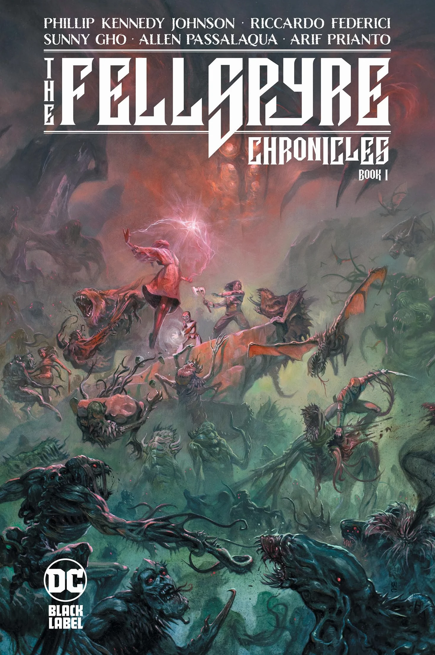 The Fellspyre Chronicles Book I: The Godforge