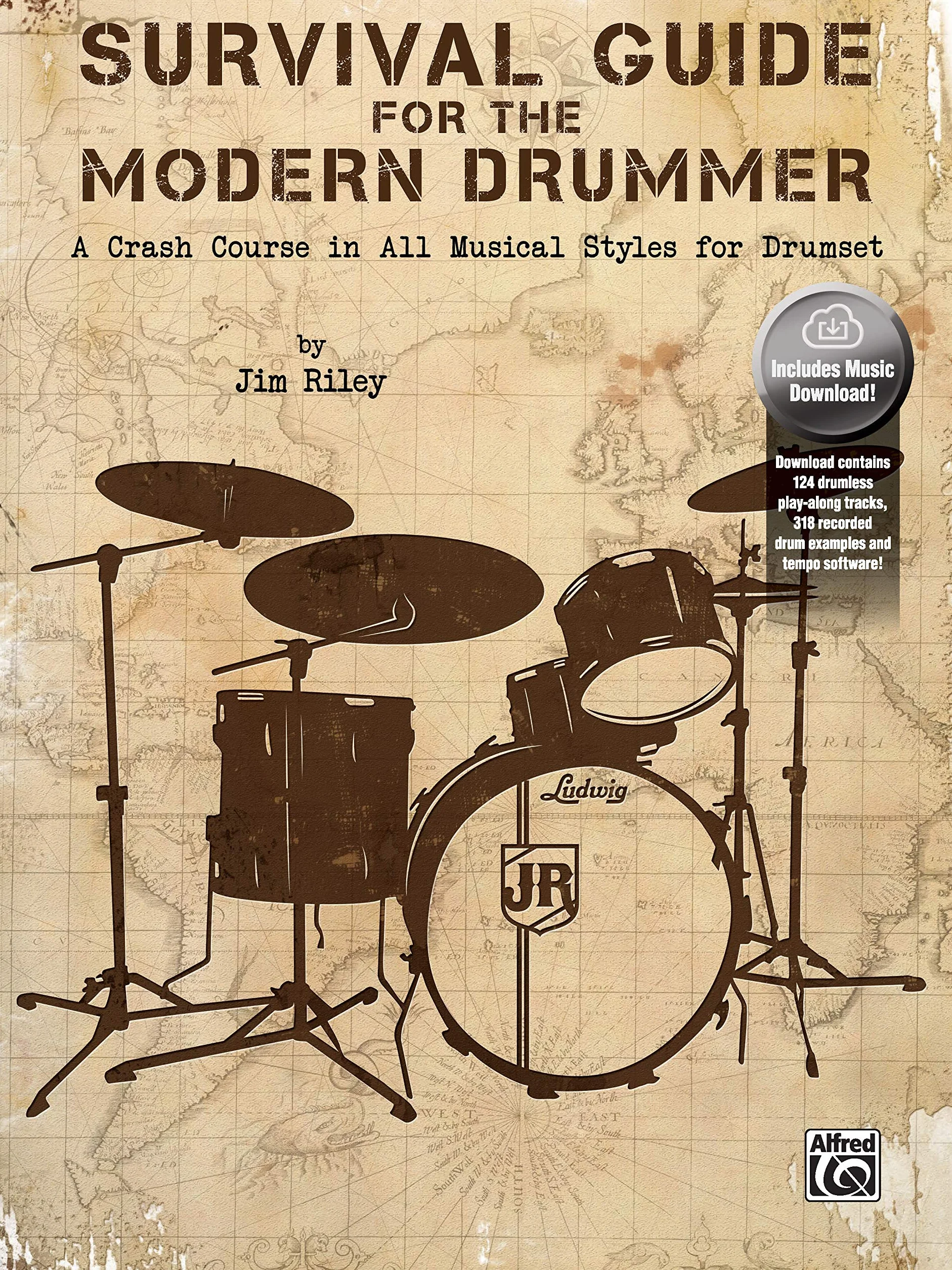 Survival Guide for the Modern Drummer: A Crash Course in All Musical Styles for Drumset (incl. Online-Access)