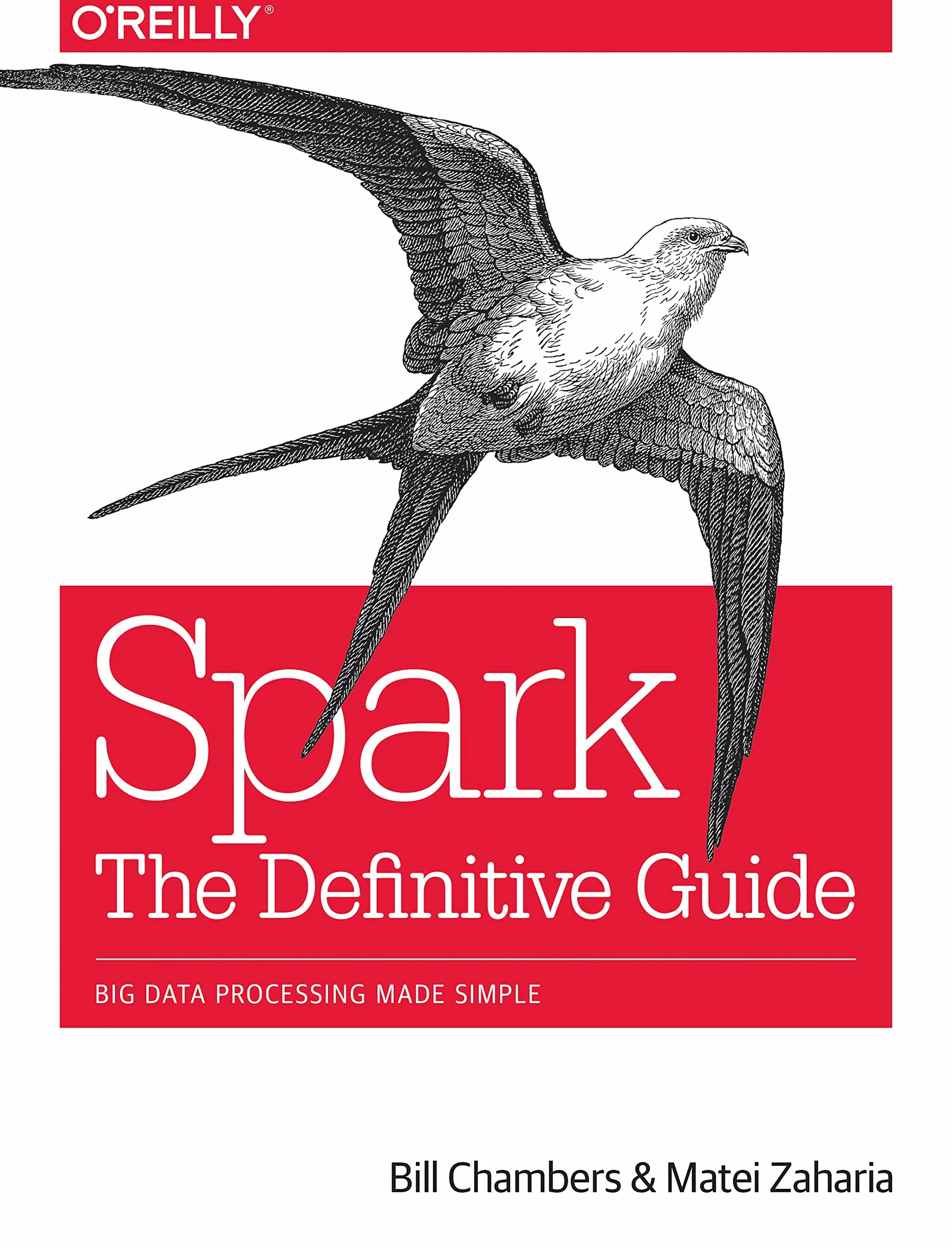 Spark: The Definitive Guide: Big Data Processing Made Simple