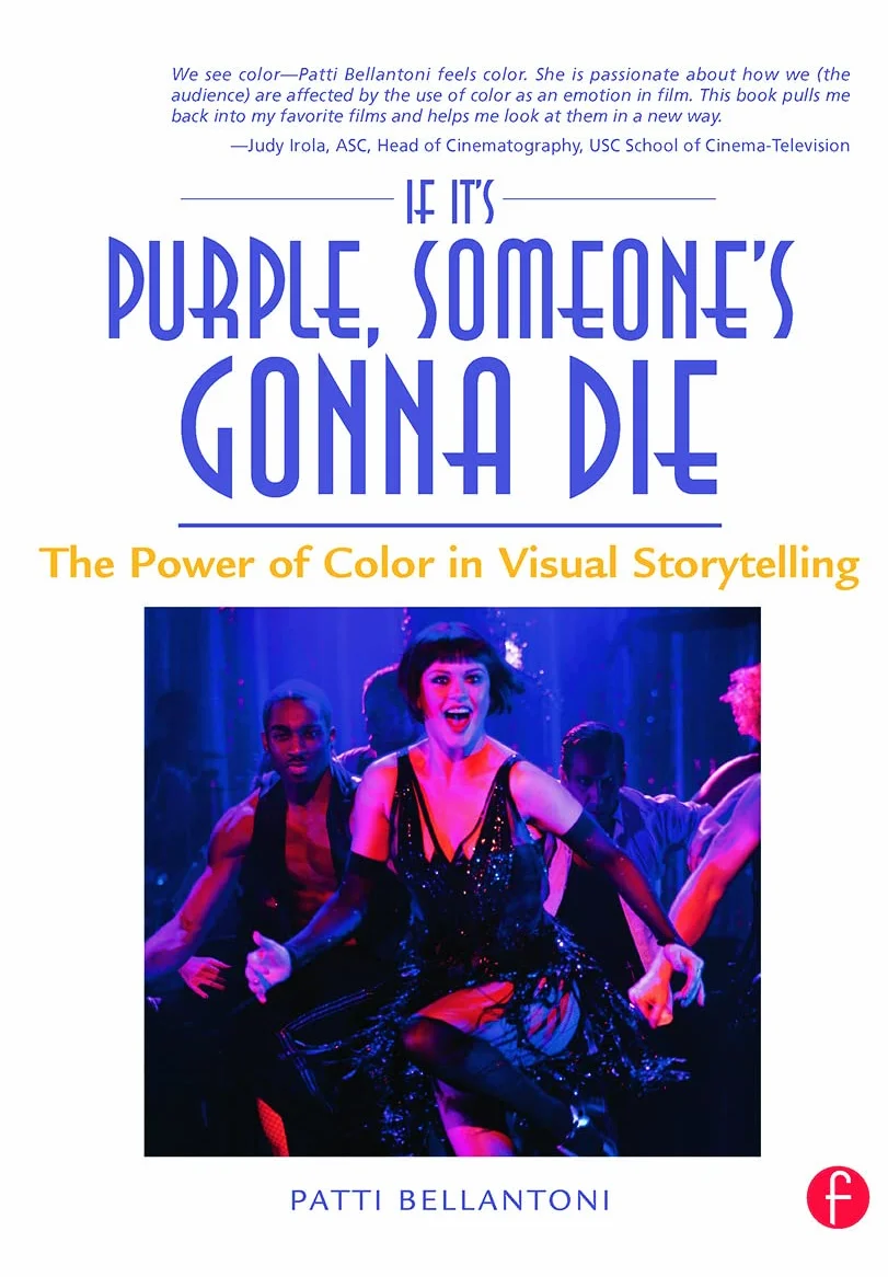 If It's Purple, Someone's Gonna Die: The Power of Color in Visual Storytelling