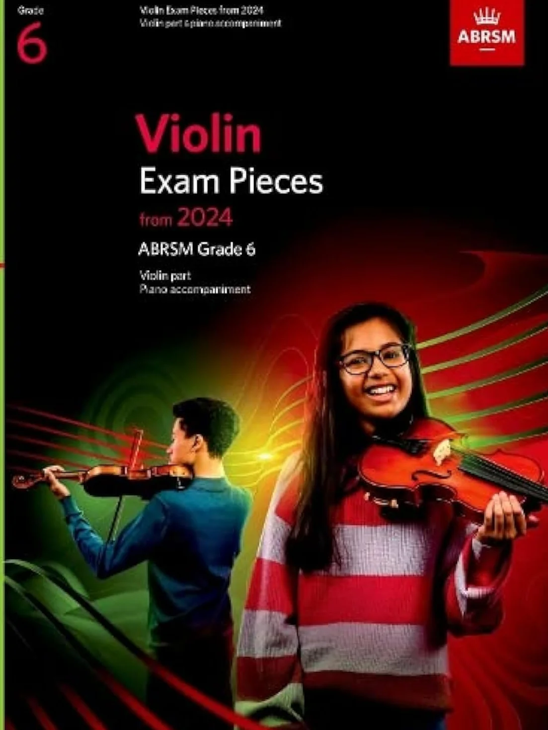Violin Exam Pieces from 2024, ABRSM Grade 6, Violin Part & Piano Accompaniment