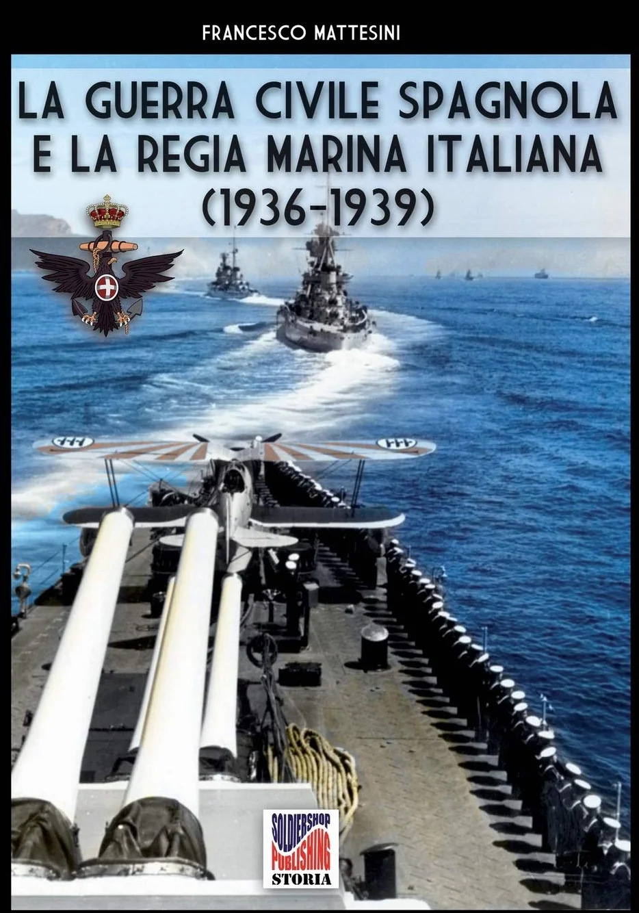 La guerra civile spagnola e la Regia Marina italiana 1936-1939: 67