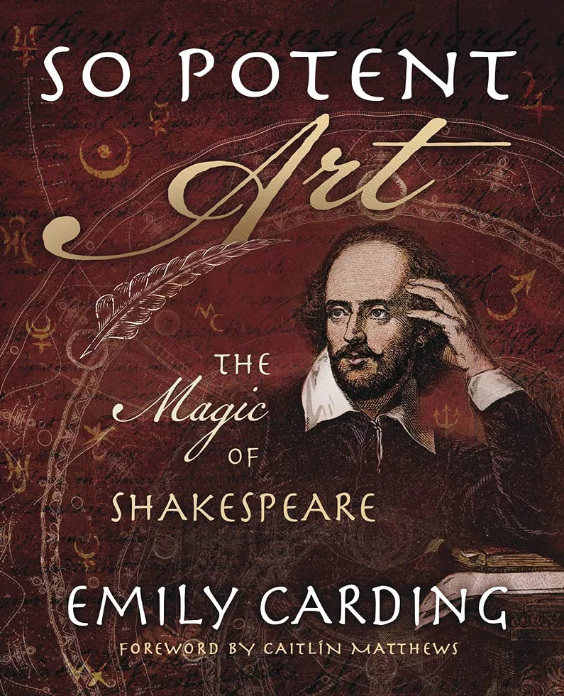 So Potent Art: The Magic of Shakespeare
