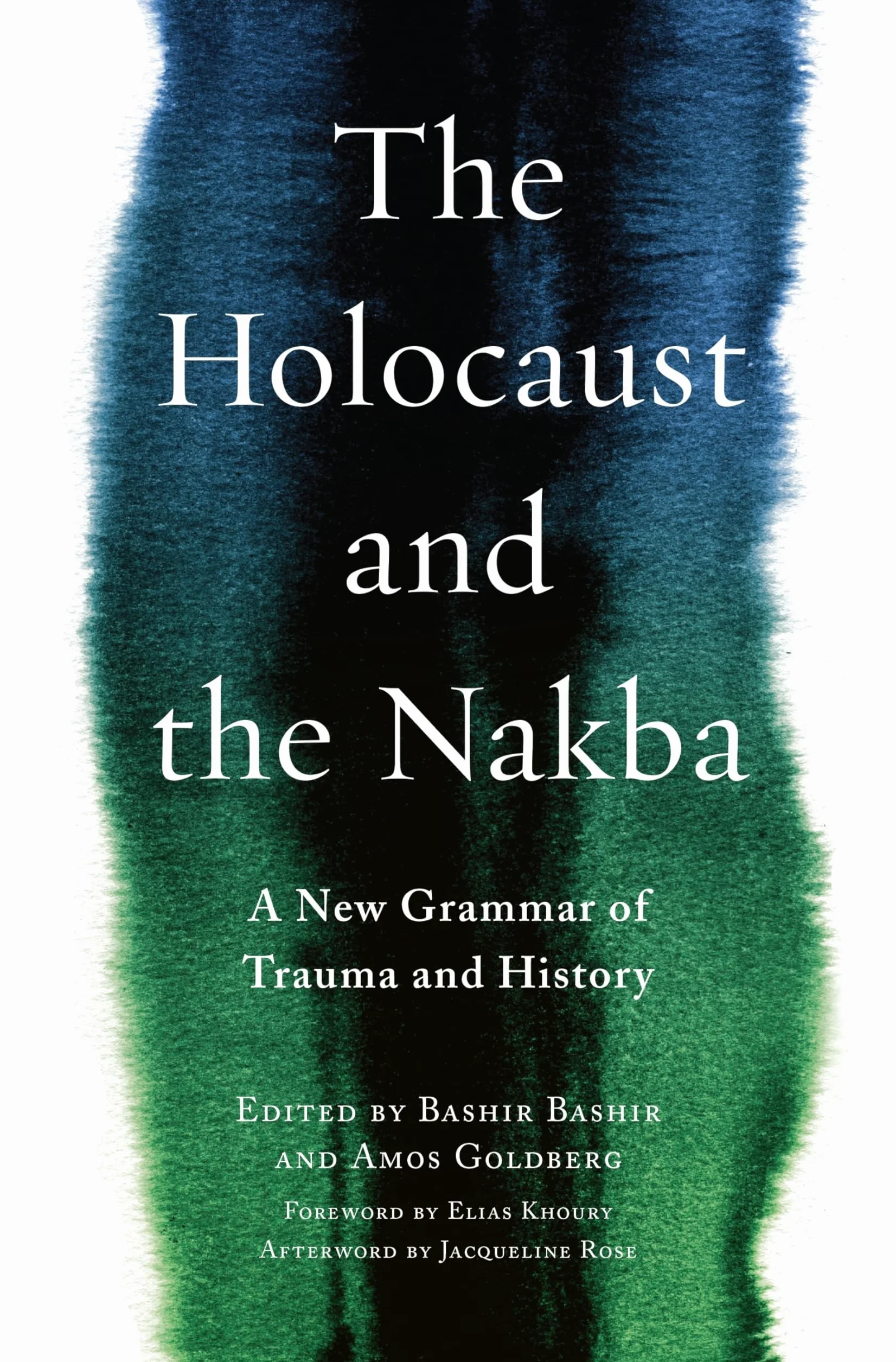 The Holocaust and the Nakba: A New Grammar of Trauma and History: 39