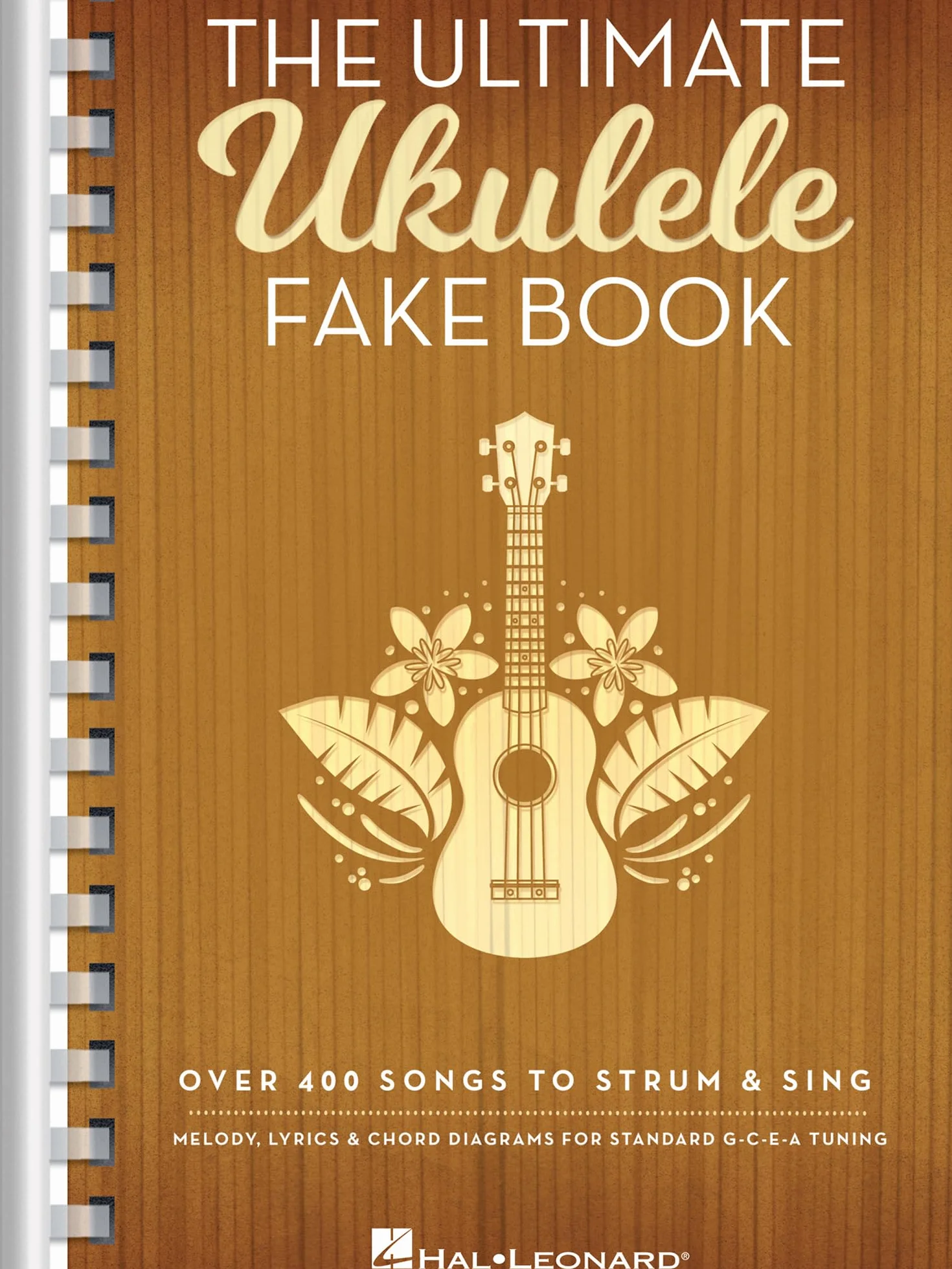The Ultimate Ukulele Fake Book - Small Edition: Over 400 Songs to Strum & Sing