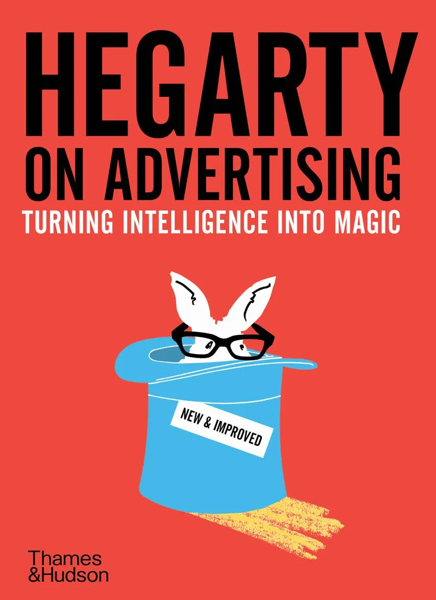 Hegarty on Advertising (Paperback) /anglais: Turning Intelligence into Magic