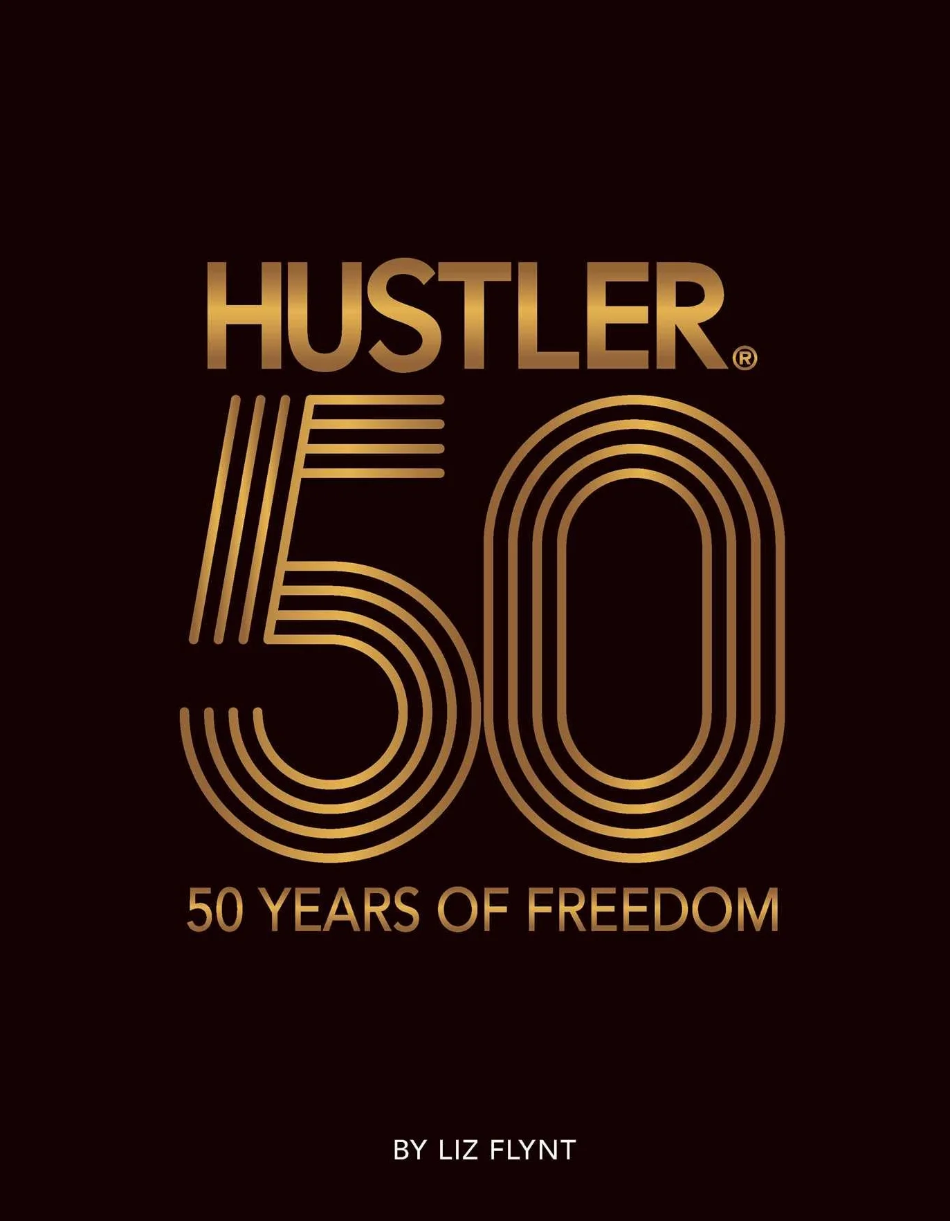 Hustler(r)50: 50 Years of Freedom