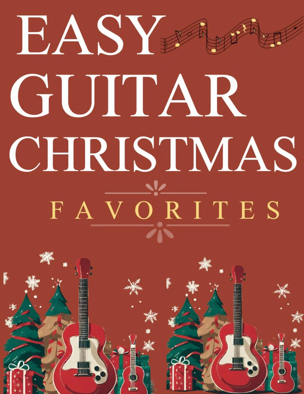Easy Guitar Christmas Favorites: 24 Christmas Carols with Tabs, Chords, Lyrics