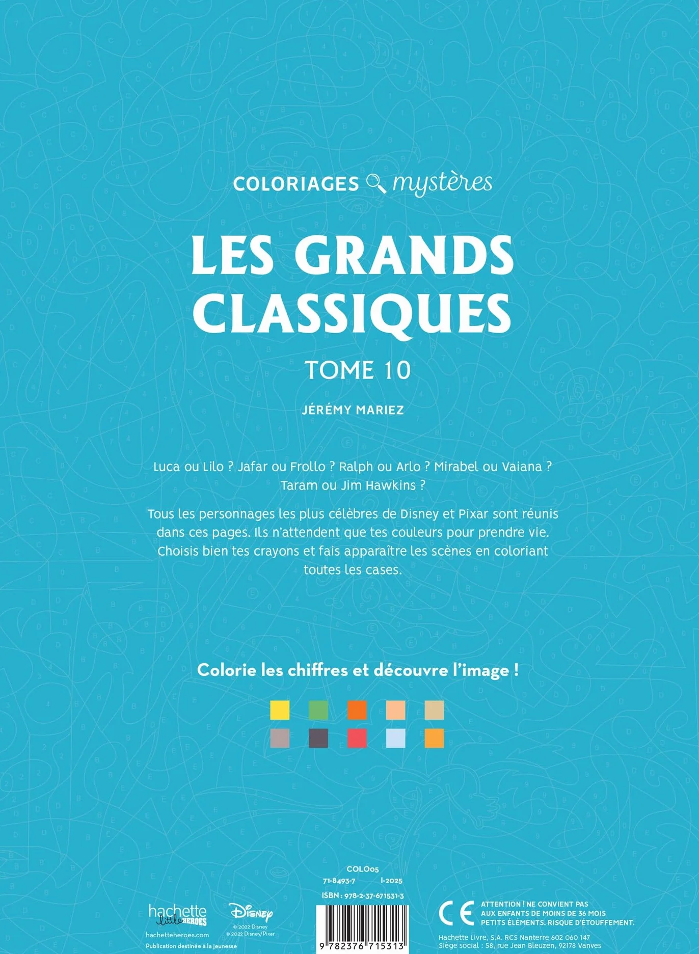 Coloriages mystères Disney - Les Grands classiques Tome 10