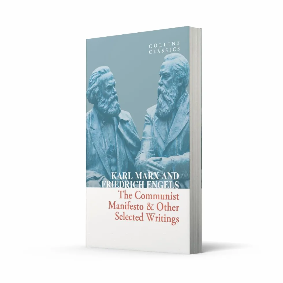 The Communist Manifesto & Other Selected Writings: An Essential Classic of Socialist Literature