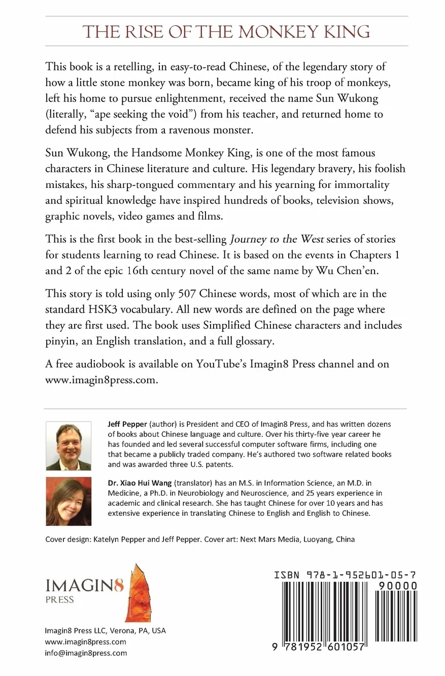 The Rise of the Monkey King: A Story in Simplified Chinese and Pinyin 600 Word Vocabulary Level: 2