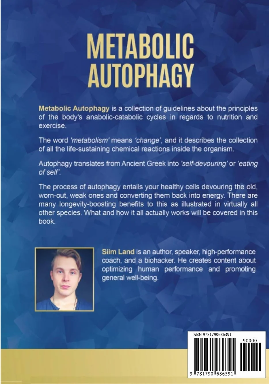 Metabolic Autophagy: Practice Intermittent Fasting and Resistance Training to Build Muscle and Promote Longevity: 1