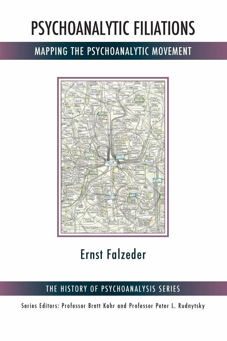 Psychoanalytic Filiations: Mapping the Psychoanalytic Movement