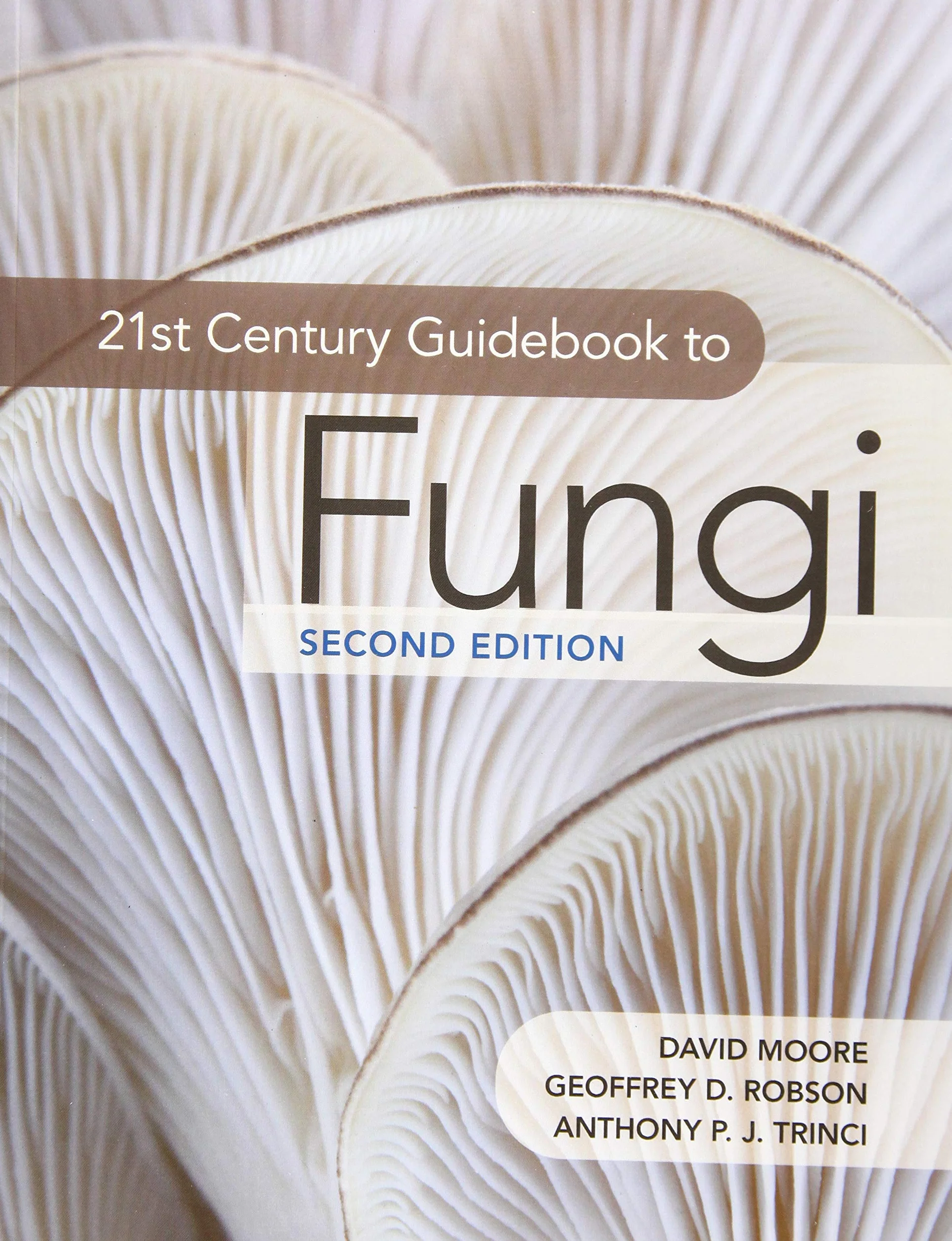 21st Century Guidebook to Fungi