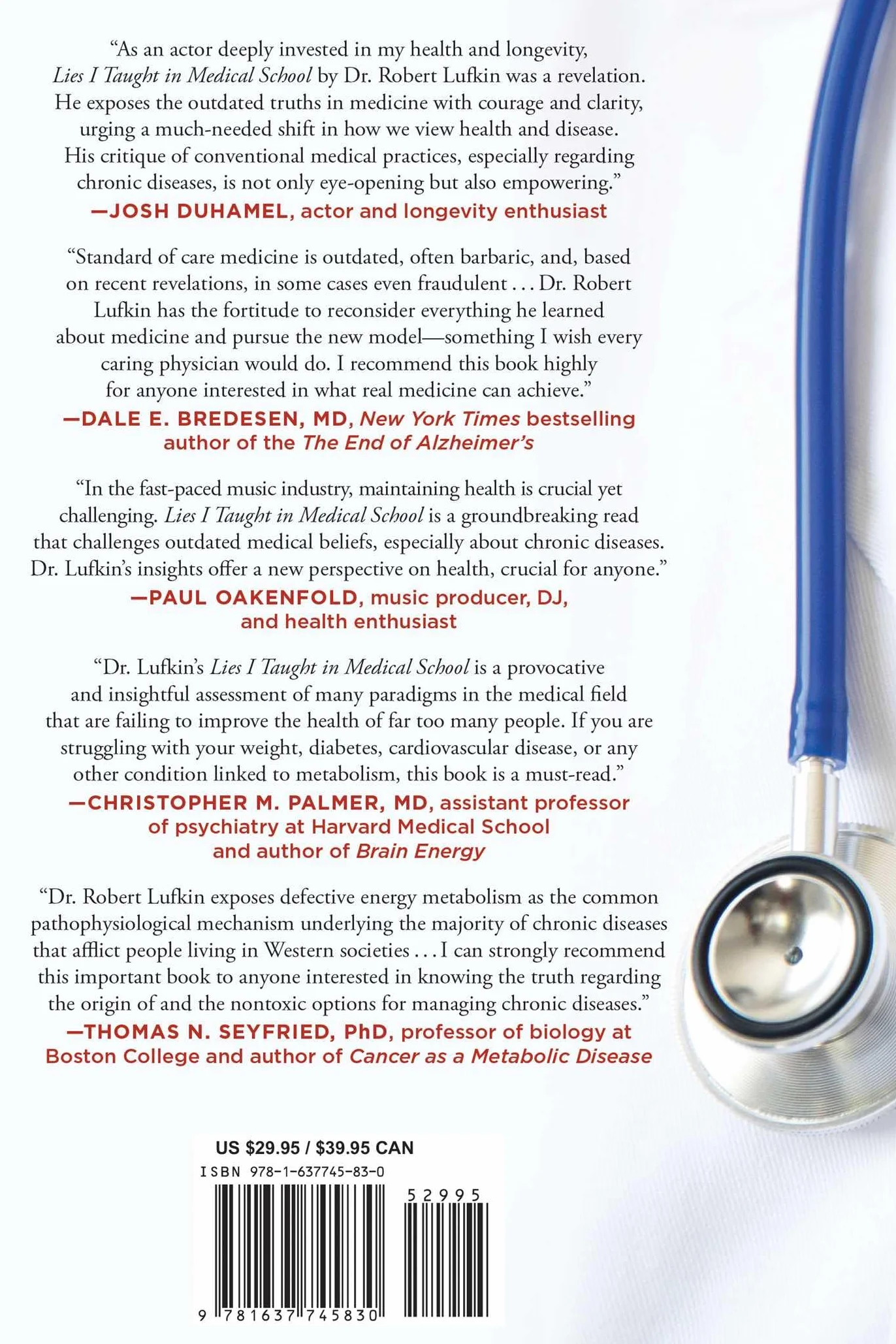 Lies I Taught in Medical School: How Conventional Medicine Is Making You Sicker and What You Can Do to Save Your Own Life