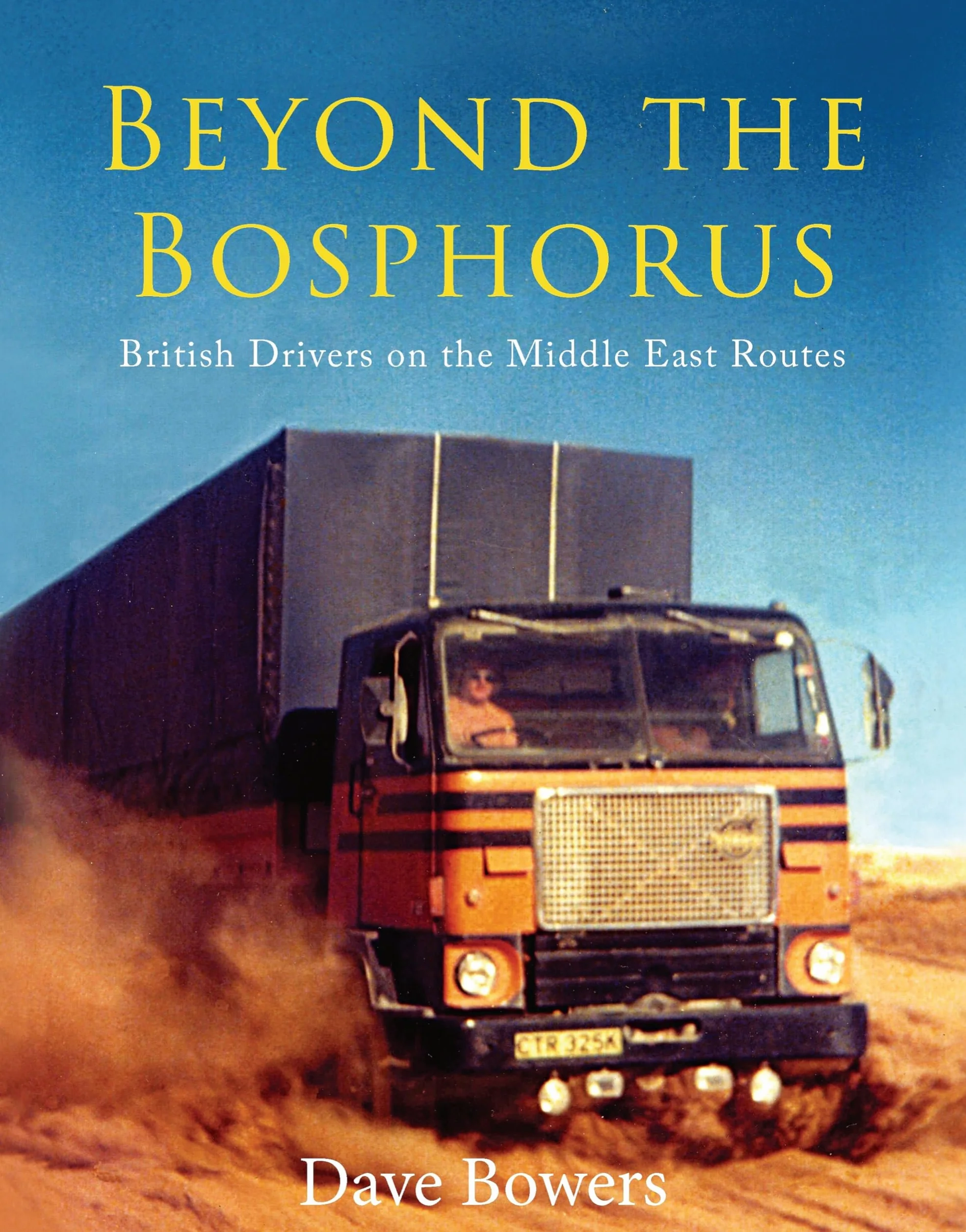 Beyond the Bosphorus: British Drivers on the Middle East Routes