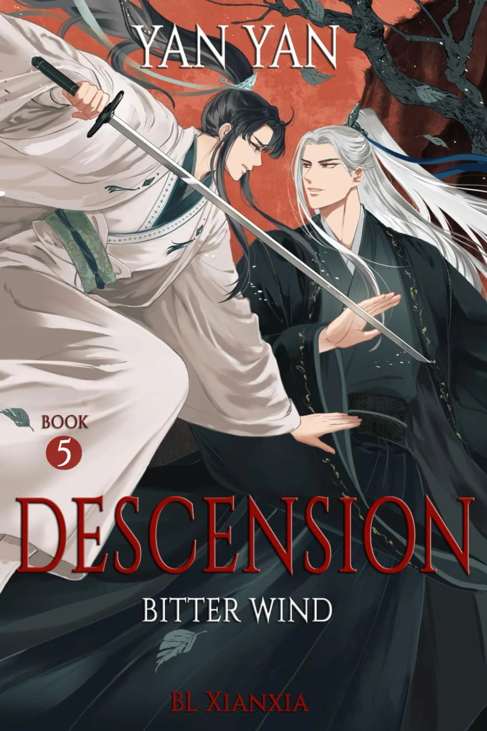 Descension (BL Xianxia Fantasy Romance): Book 5: Bitter Wind