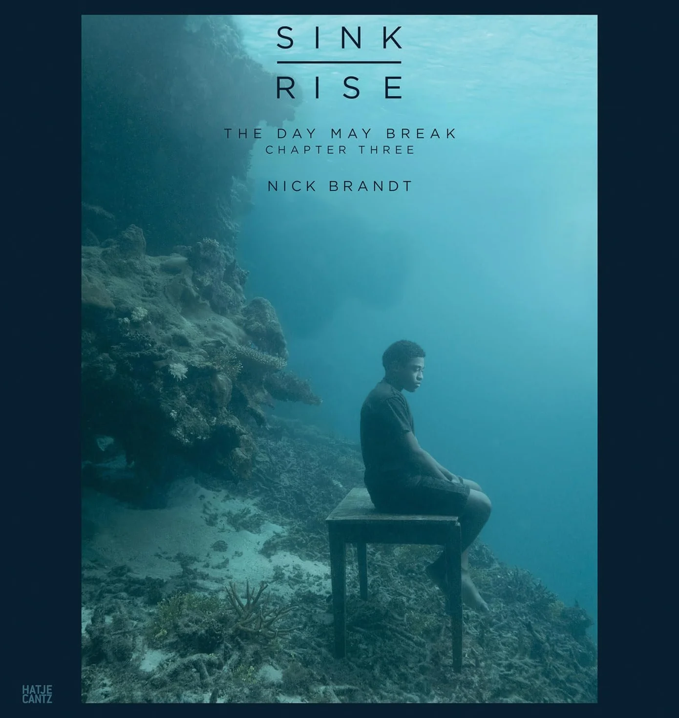 Nick brandt sink / rise, the day may break, chapter three /anglais