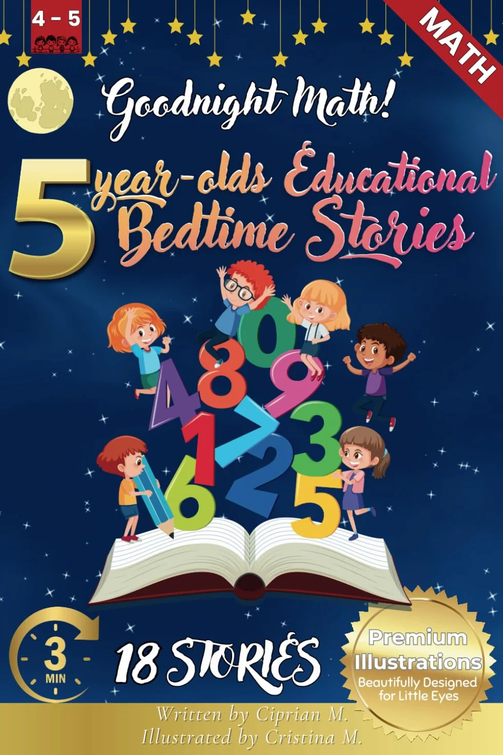 Goodnight Math: 5-Year-Old’s Educational Bedtime Stories with Premium Illustrations: Fun Puzzles and Counting Adventures for Early Math Exploration