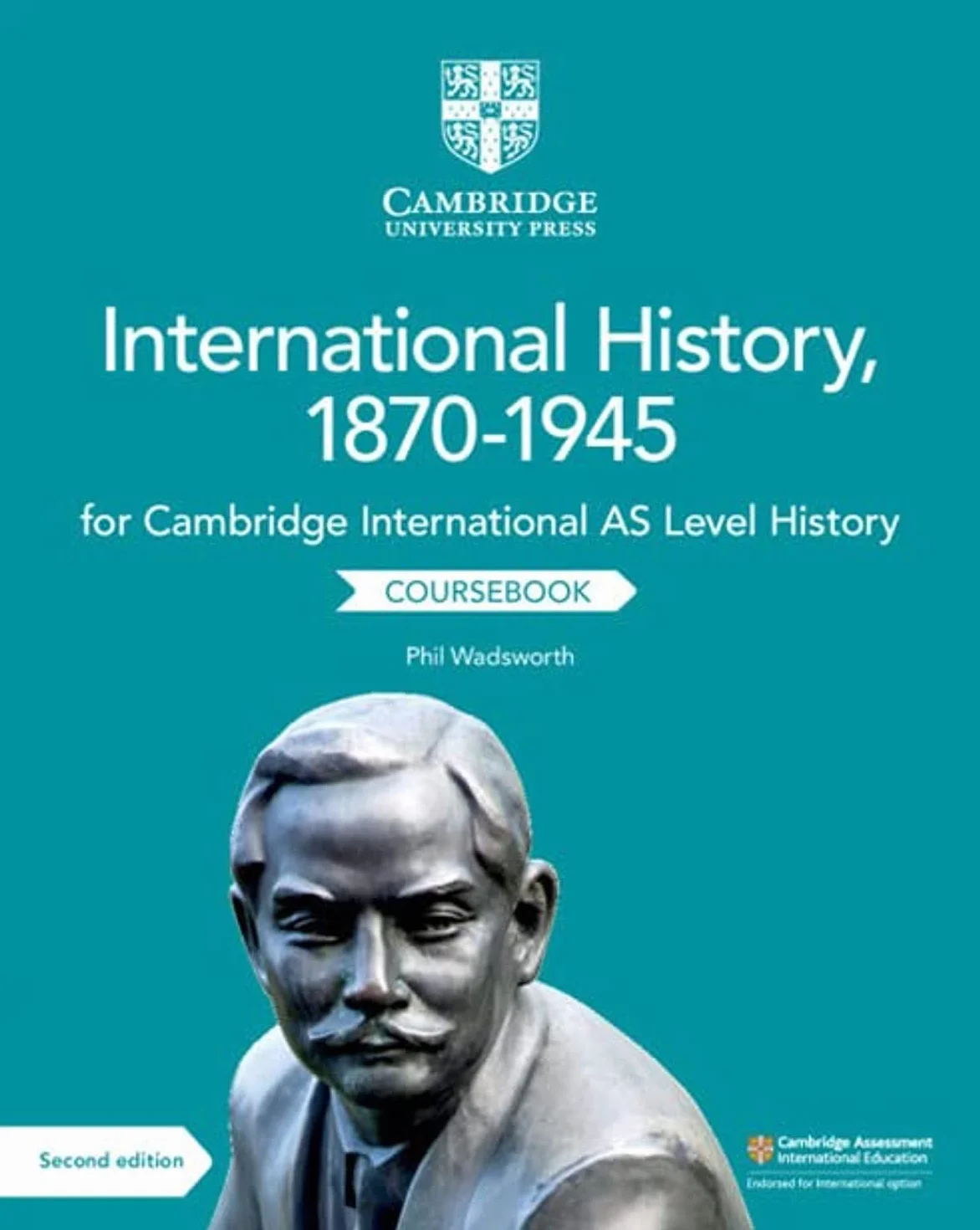 Cambridge International AS Level International History, 1870–1945 Coursebook