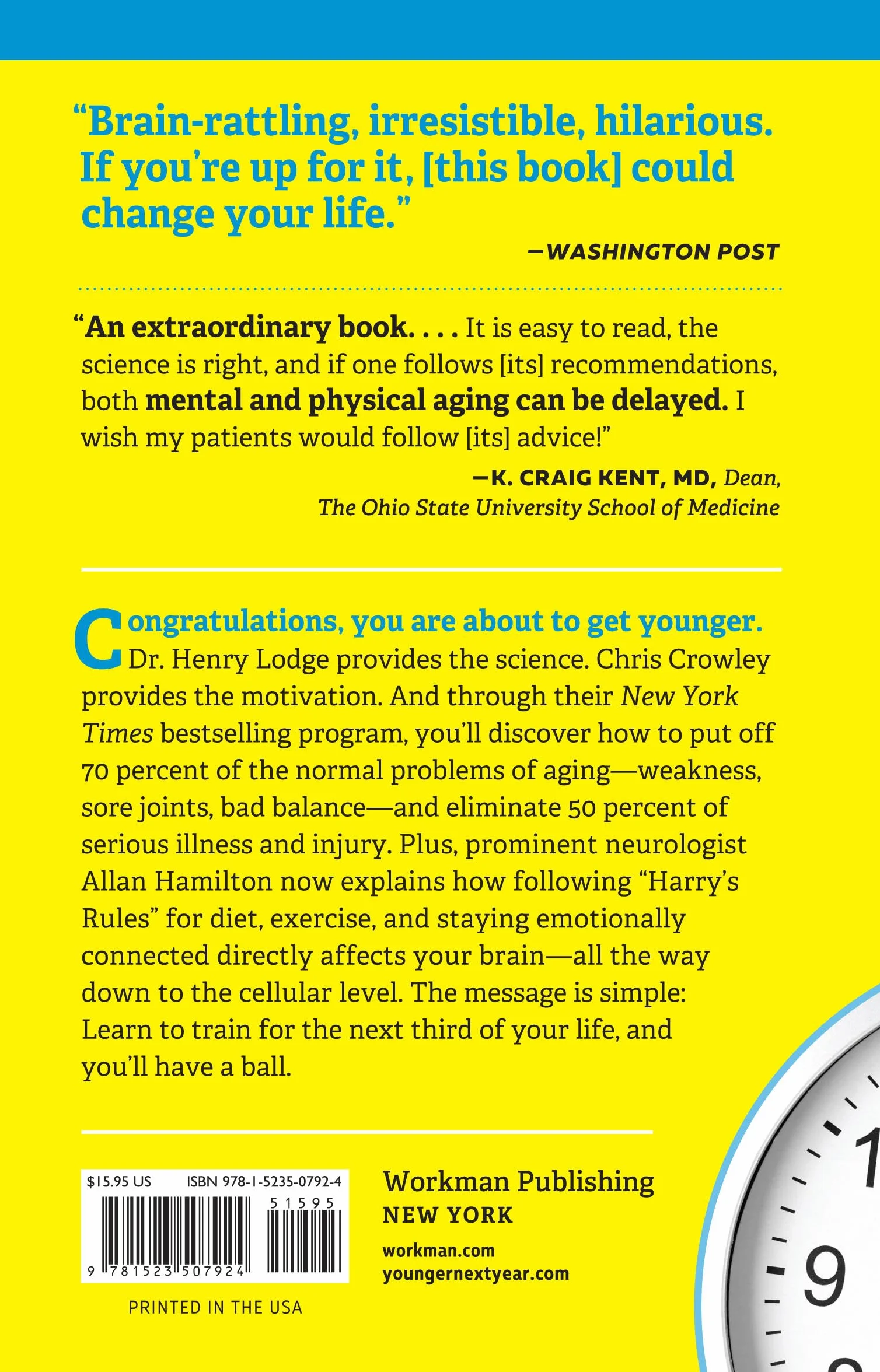 Younger Next Year: Live Strong, Fit, Sexy, and Smart--Until You're 80 and Beyond