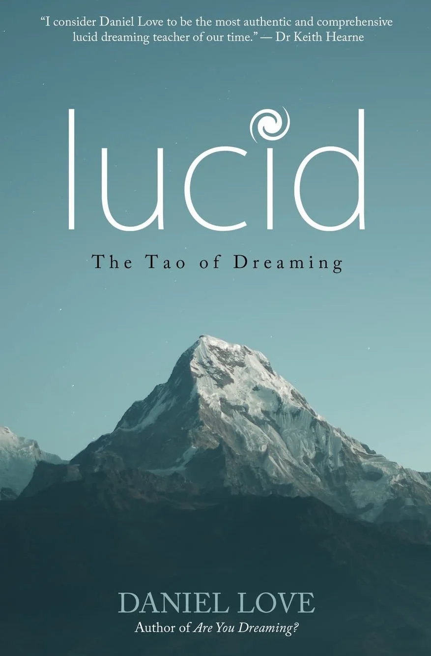 Lucid: The Tao of Dreaming
