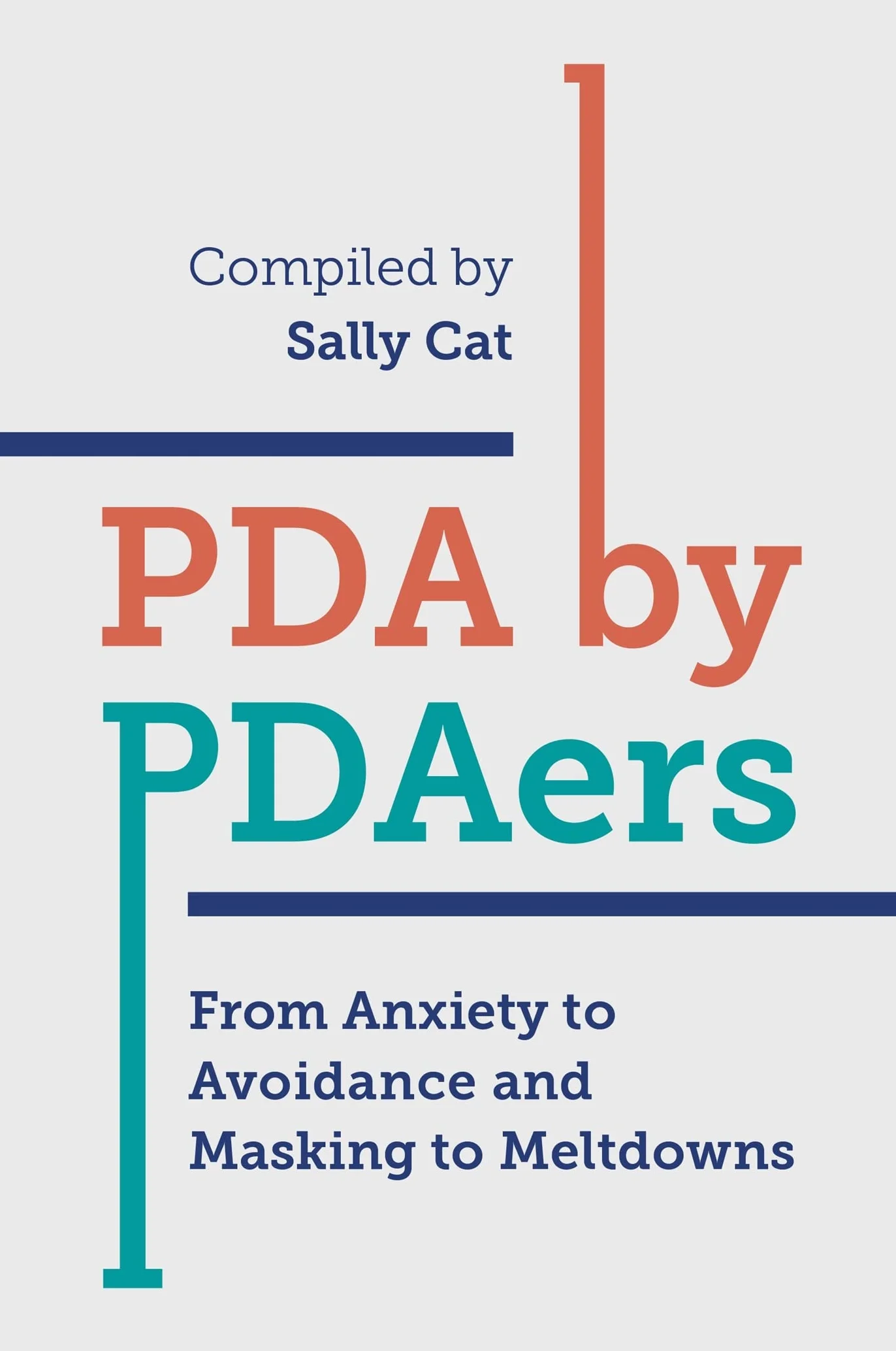 PDA by Pdaers: From Anxiety to Avoidance and Masking to Meltdowns