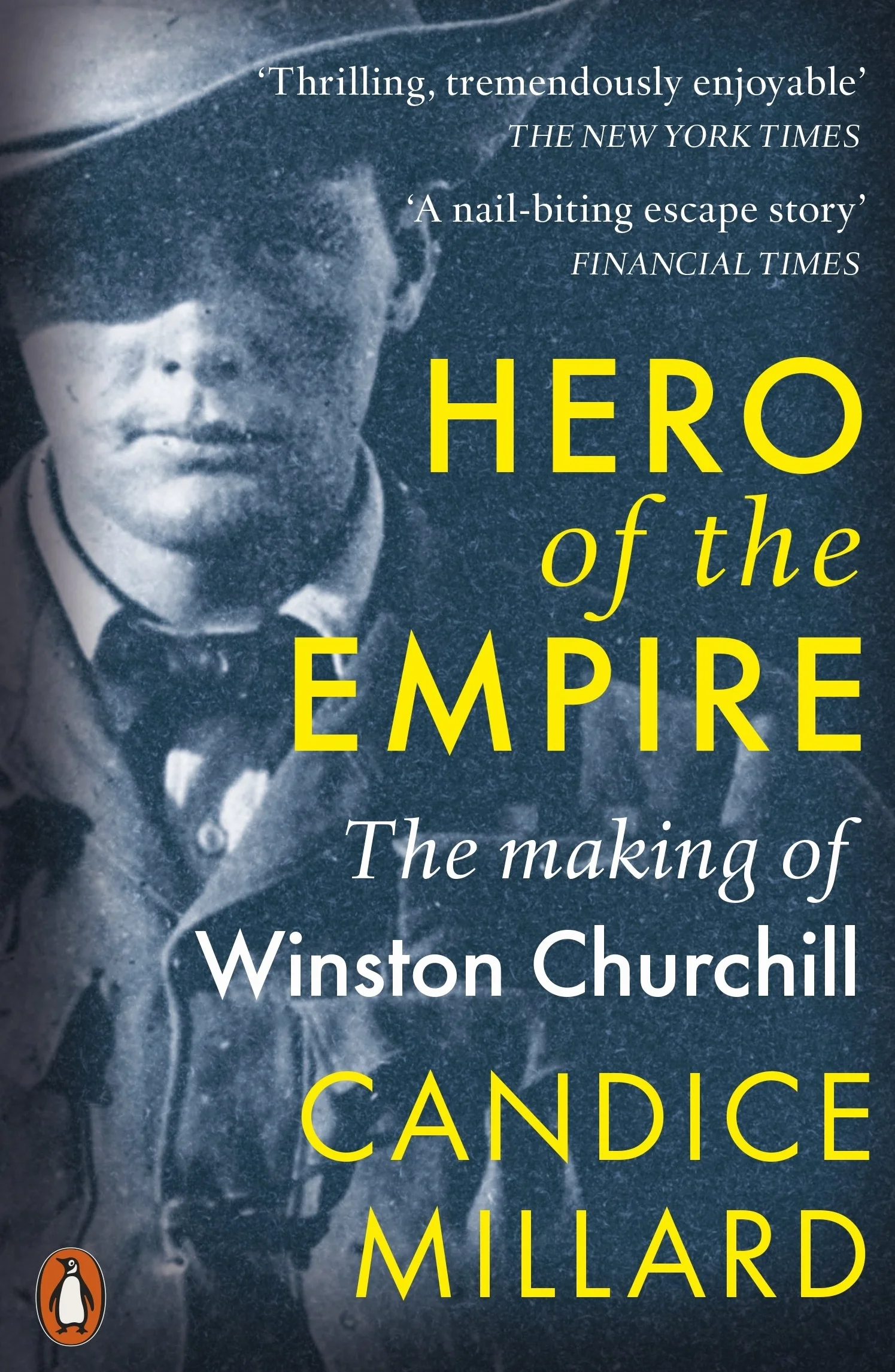 Hero of the Empire: The Making of Winston Churchill