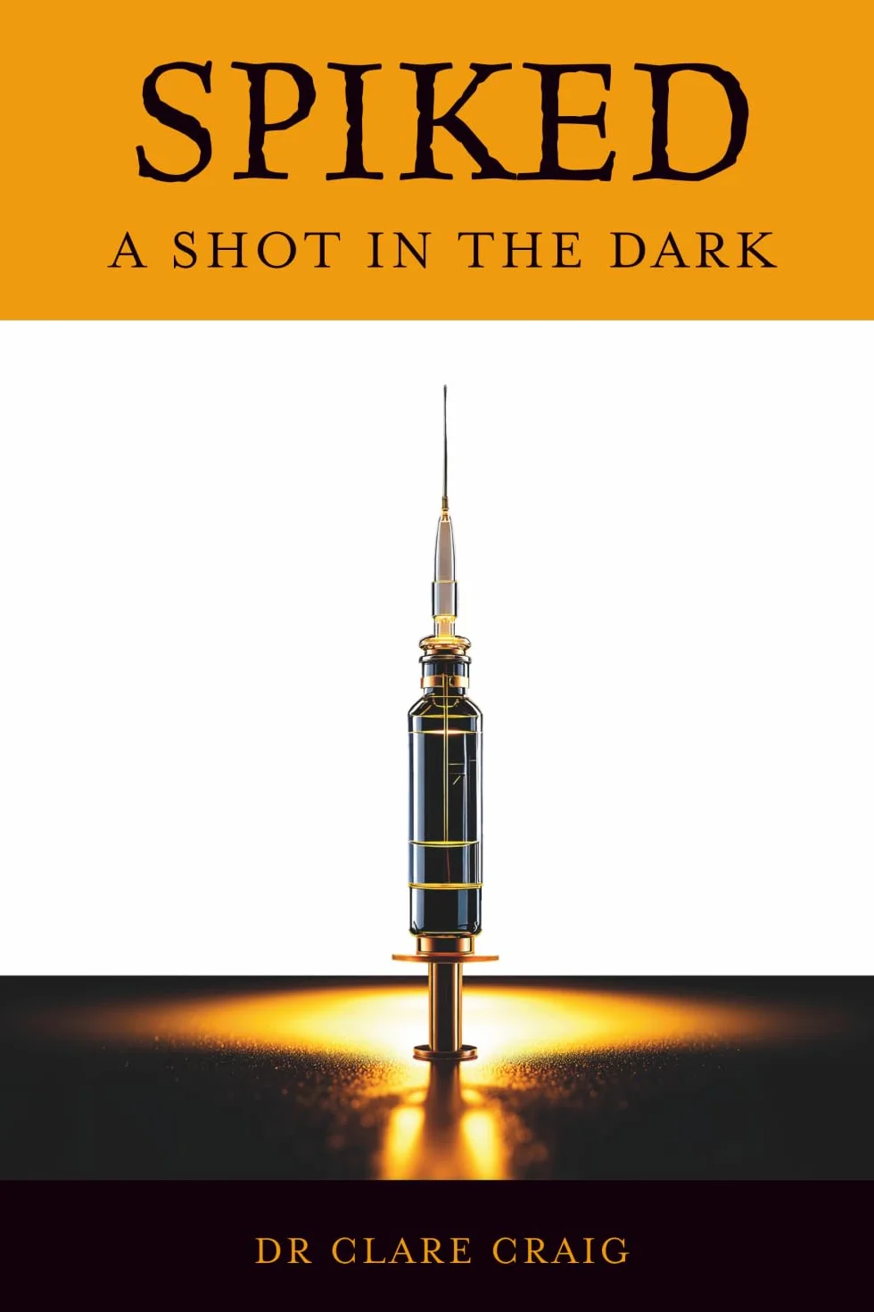 Spiked: A shot in the dark: 2