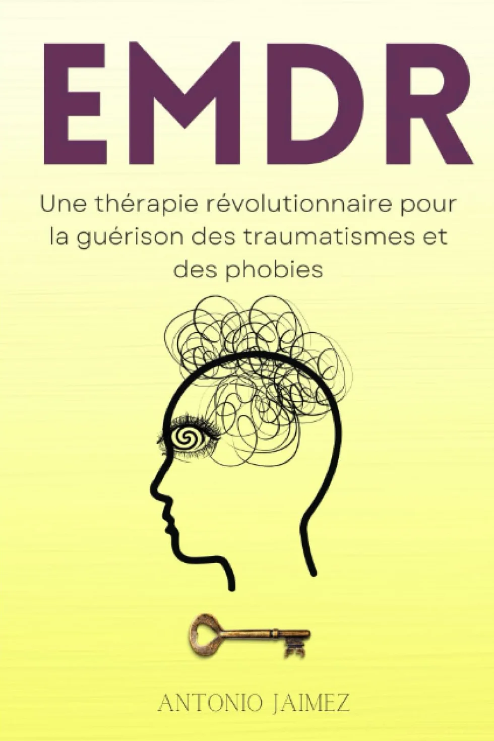 EMDR: Une thérapie révolutionnaire pour la guérison des traumatismes et des phobies