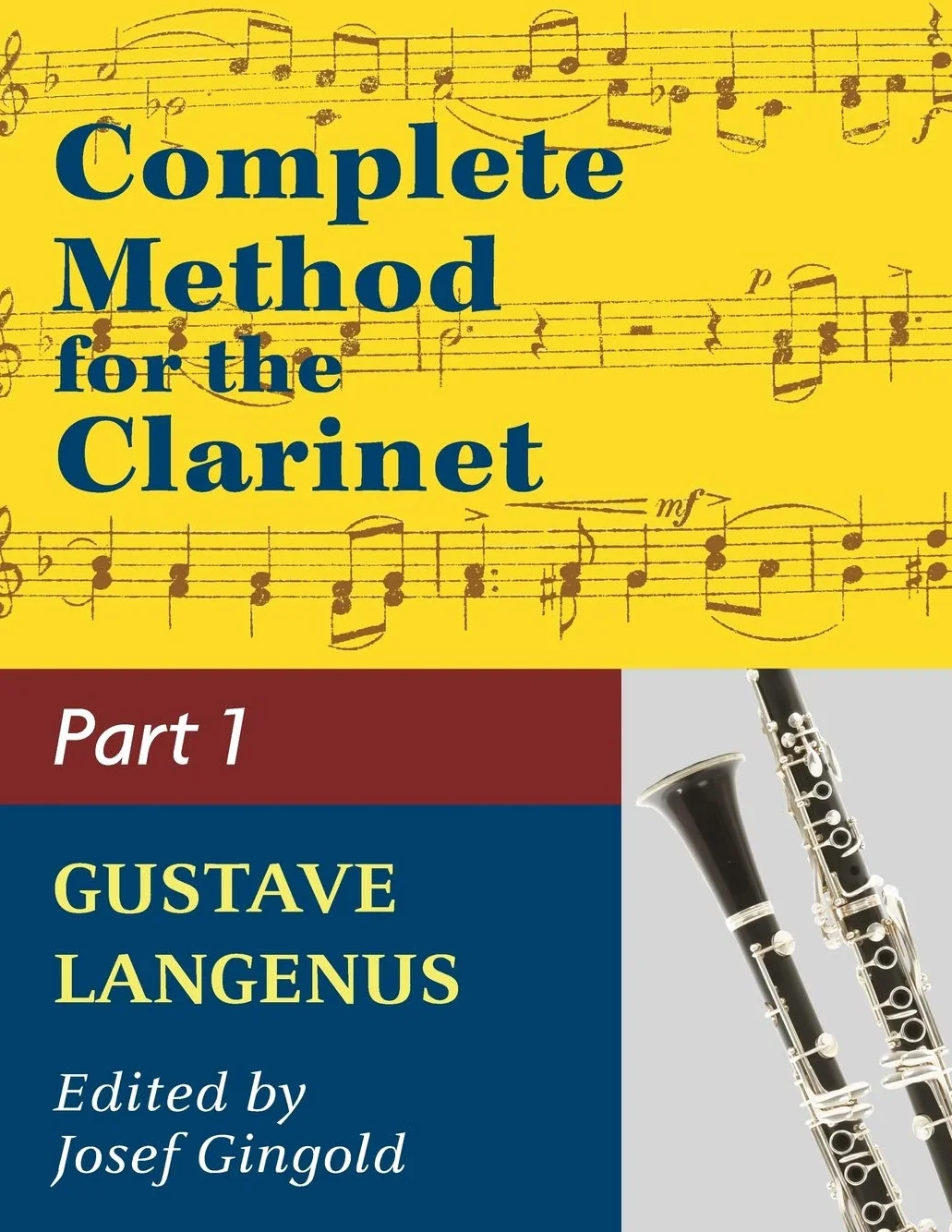 Complete Method for the Clarinet in Three Parts (Part 1)