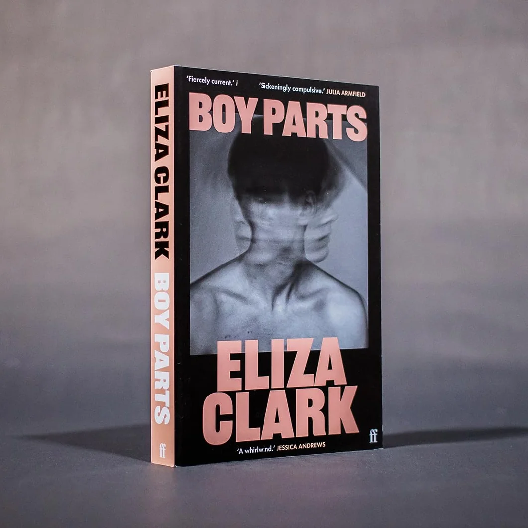 Boy Parts: From the author of PENANCE