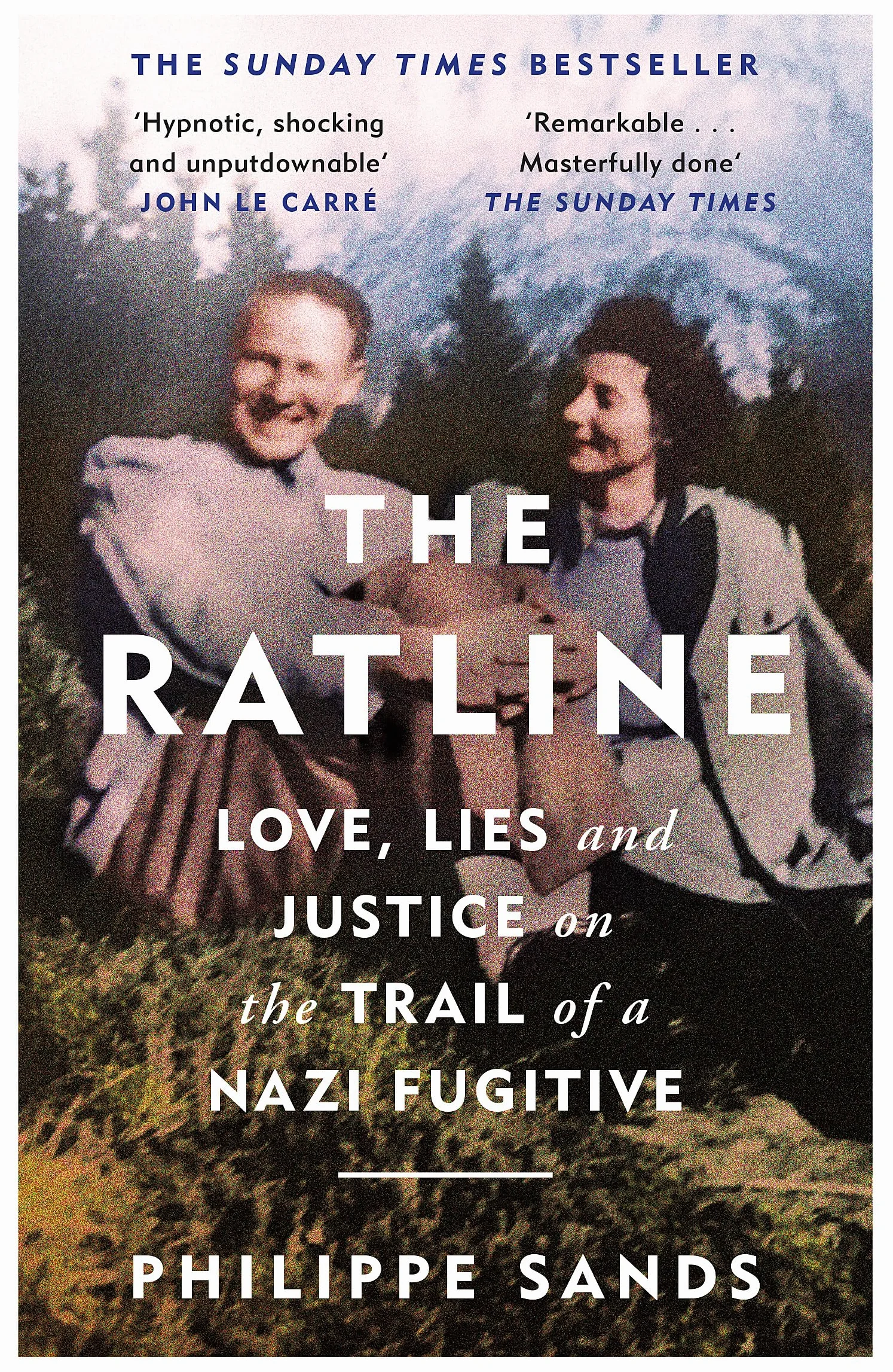 The Ratline: Love, Lies and Justice on the Trail of a Nazi Fugitive