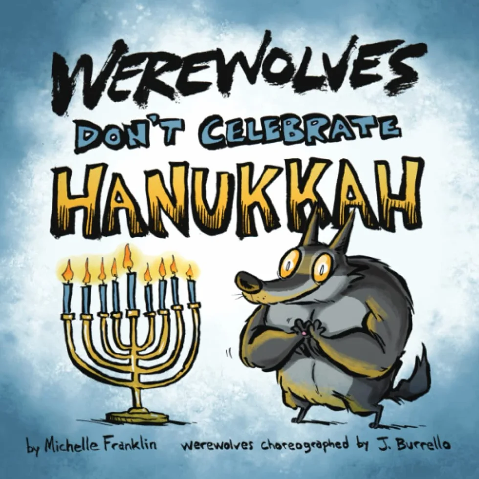 Werewolves Don't Celebrate Hanukkah: 1