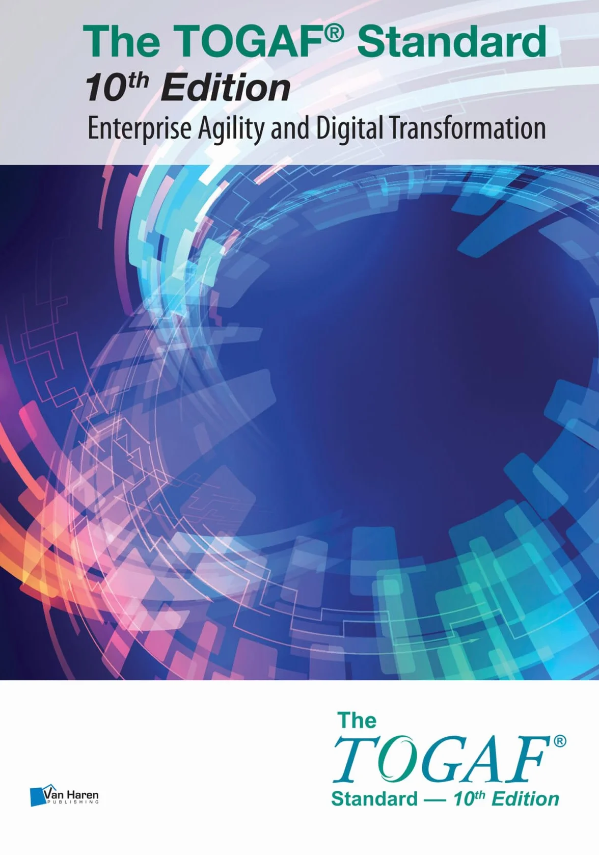 The TOGAF® Standard 10th Edition - Enterprise Agility and Digital Transformation