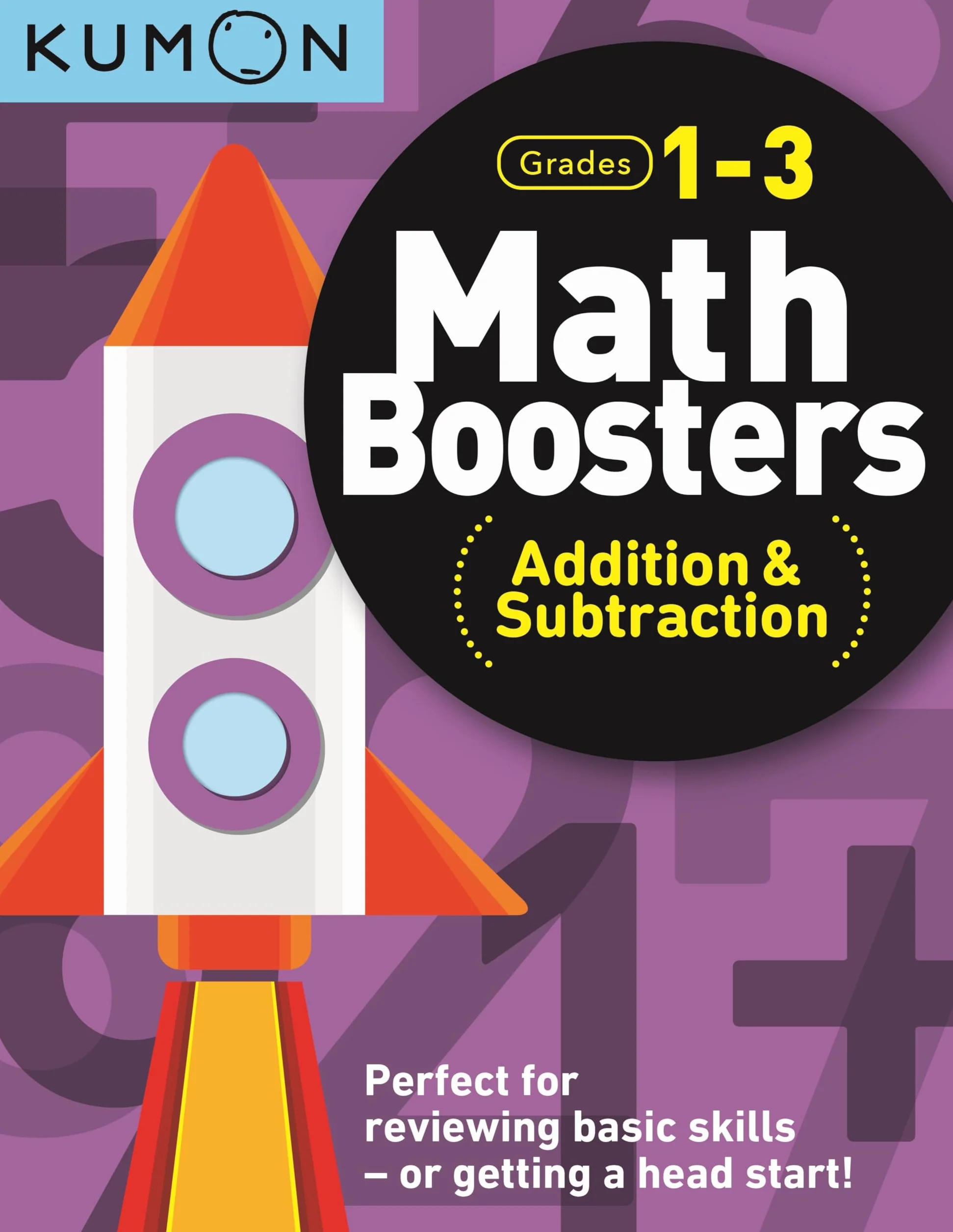 Kumon Math Boosters: Addition & Subtraction