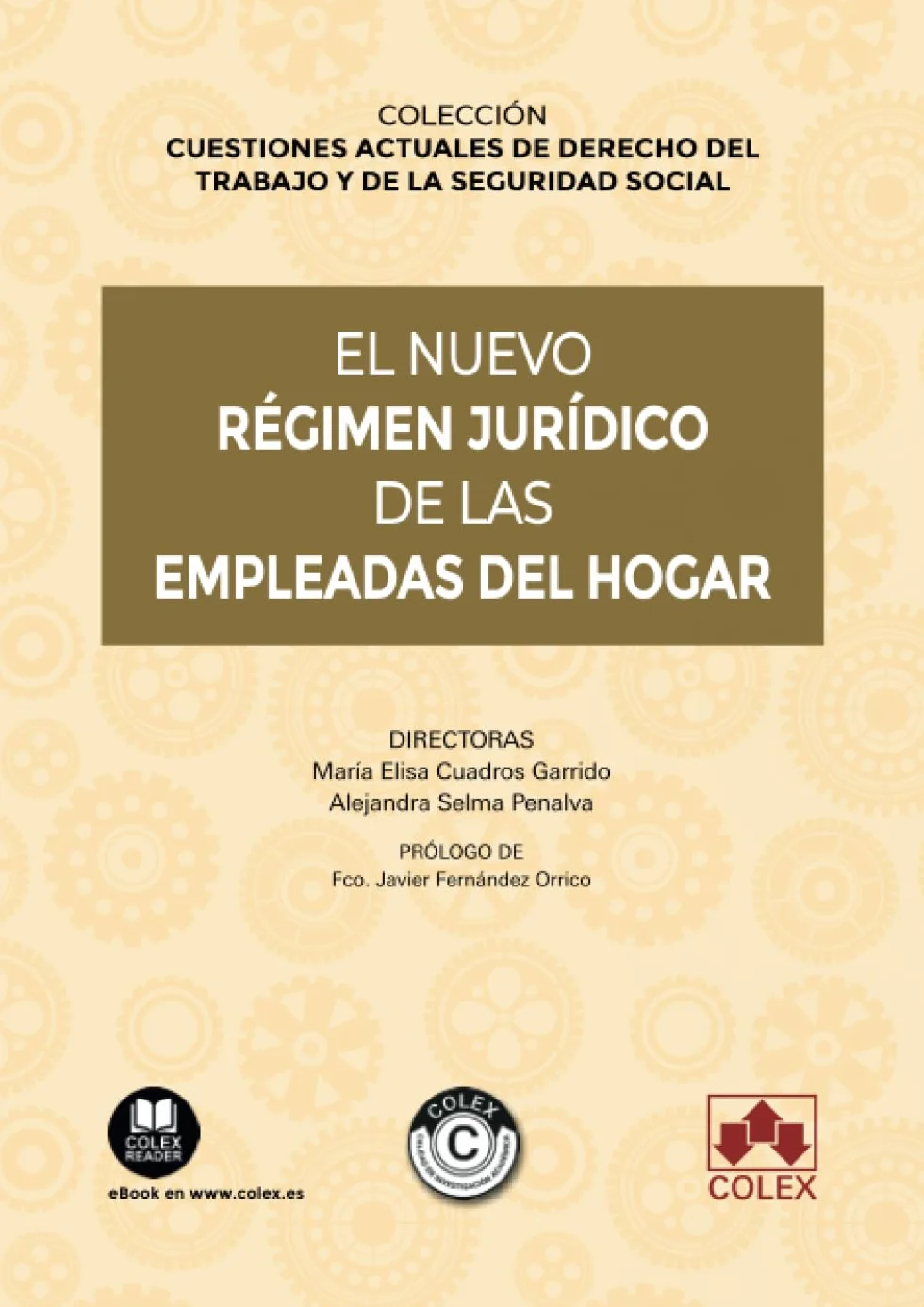 El nuevo régimen jurídico de las empleadas del hogar: 1