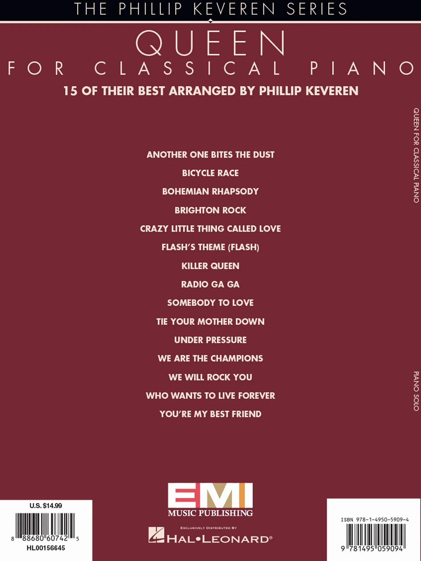 Queen for classical piano - phillip keveren series: Arr. Phillip Keveren the Phillip Keveren Series Piano Solo