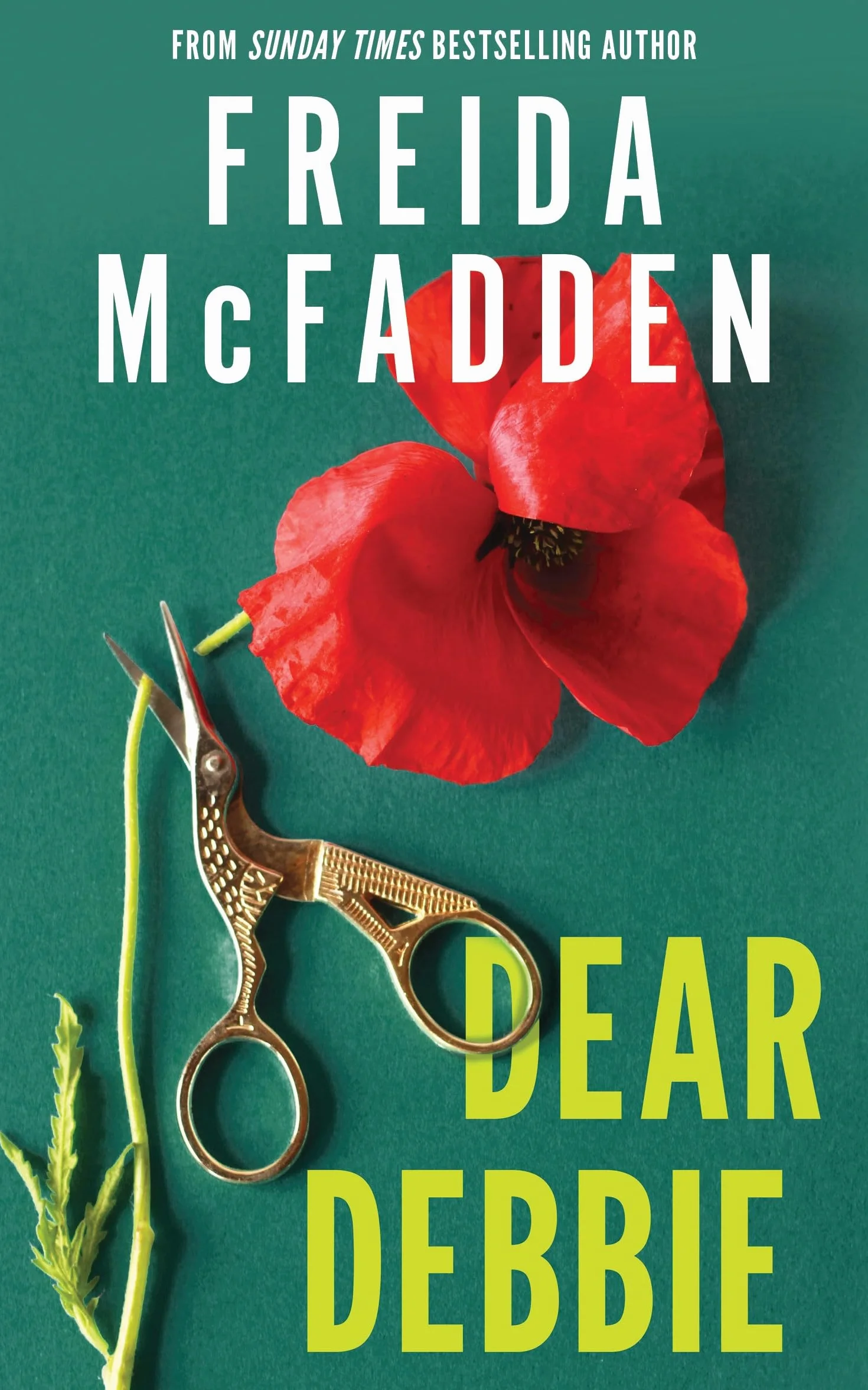 Dear Debbie: The Instant Sunday Times Bestselling Psychological Thriller from the Author of The Housemaid Books