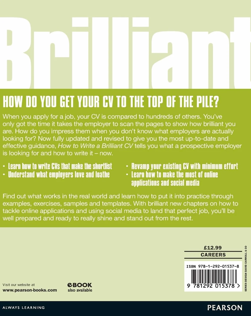 How to Write a Brilliant CV: What employers want to see and how to write it