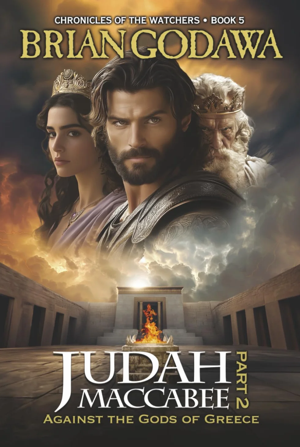 Judah Maccabee - Part 2: Against the Gods of Greece