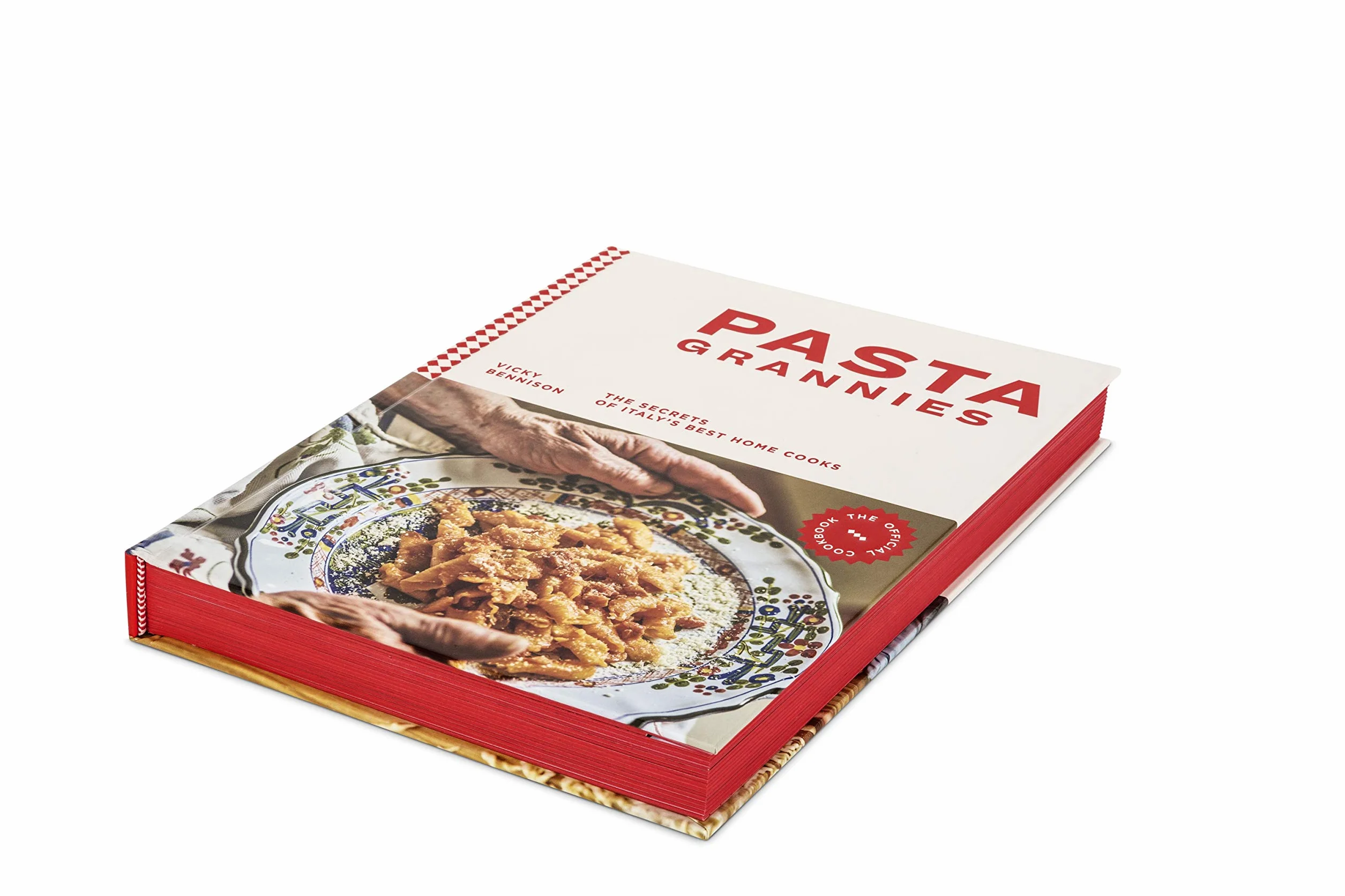 Pasta Grannies: The Official Cookbook: The Secrets of Italy's Best Home Cooks