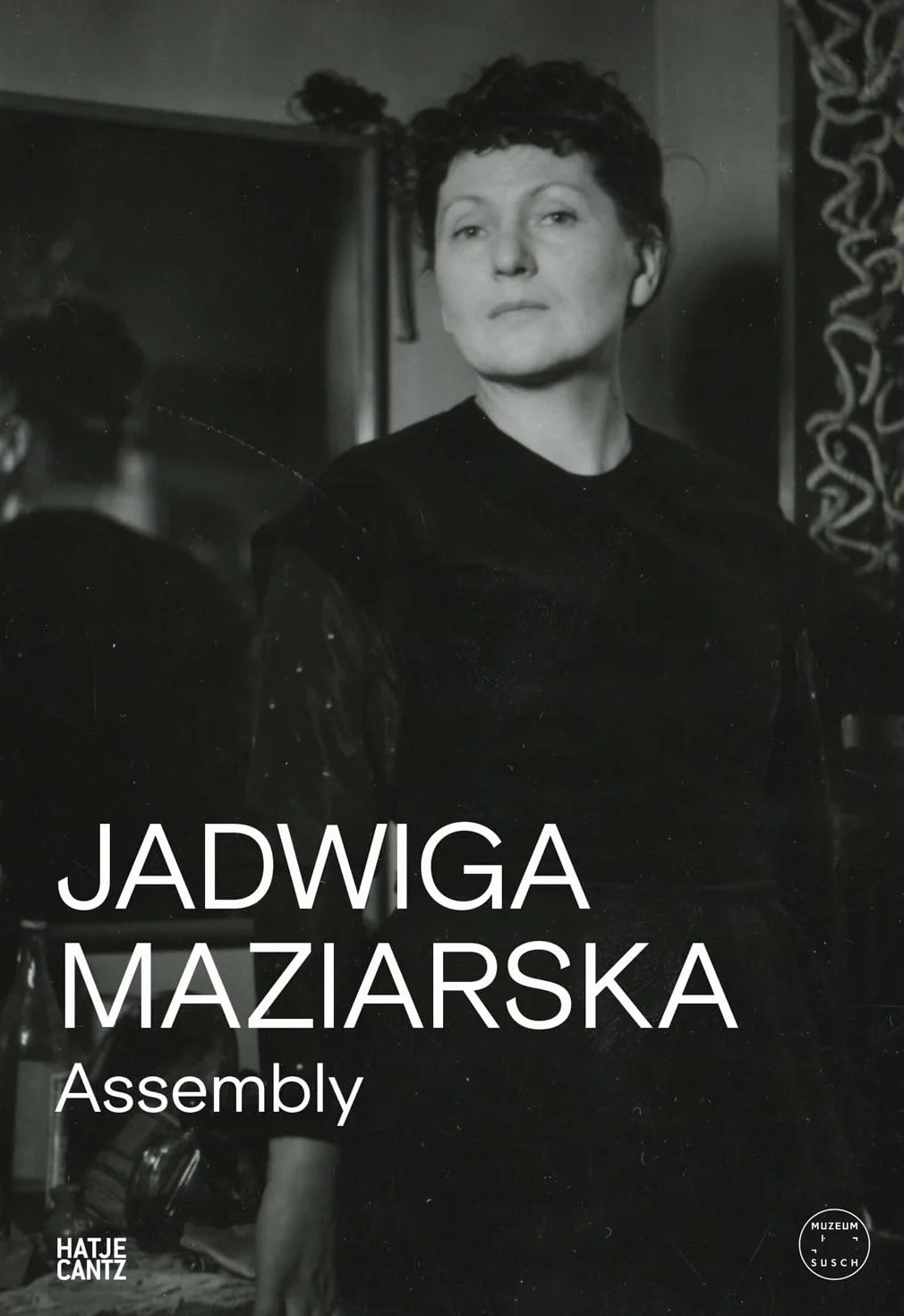 Jadwiga Maziarska : Assembly. /anglais