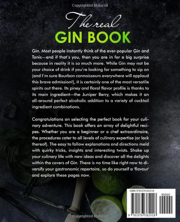 The Real Gin Book: A Collection of Classic and Modern Gin Recipes For Every Occasion