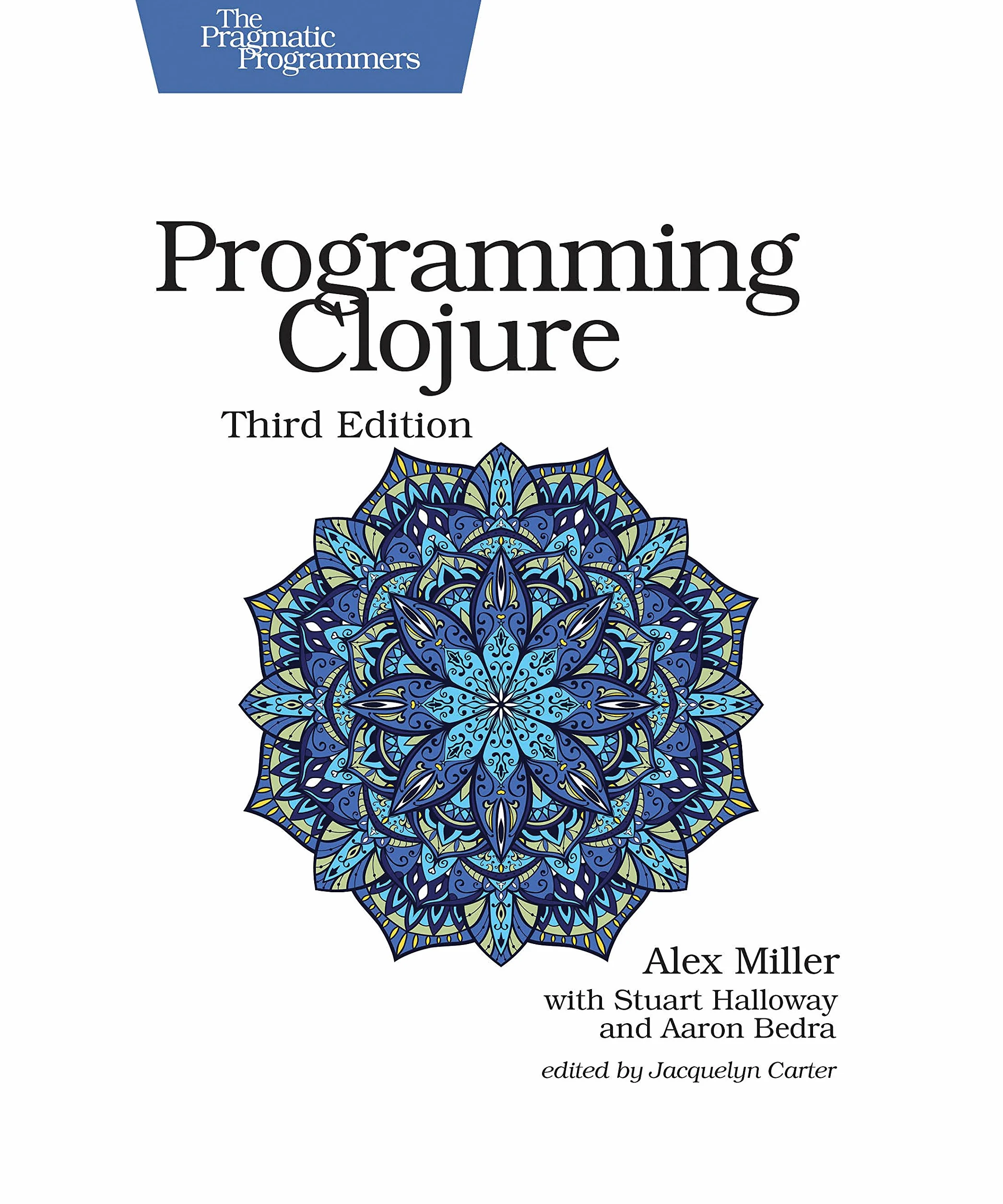 Programming Clojure: 3rd Edition