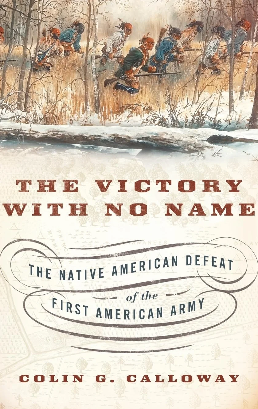 The Victory with No Name: The Native American Defeat of the First American Army