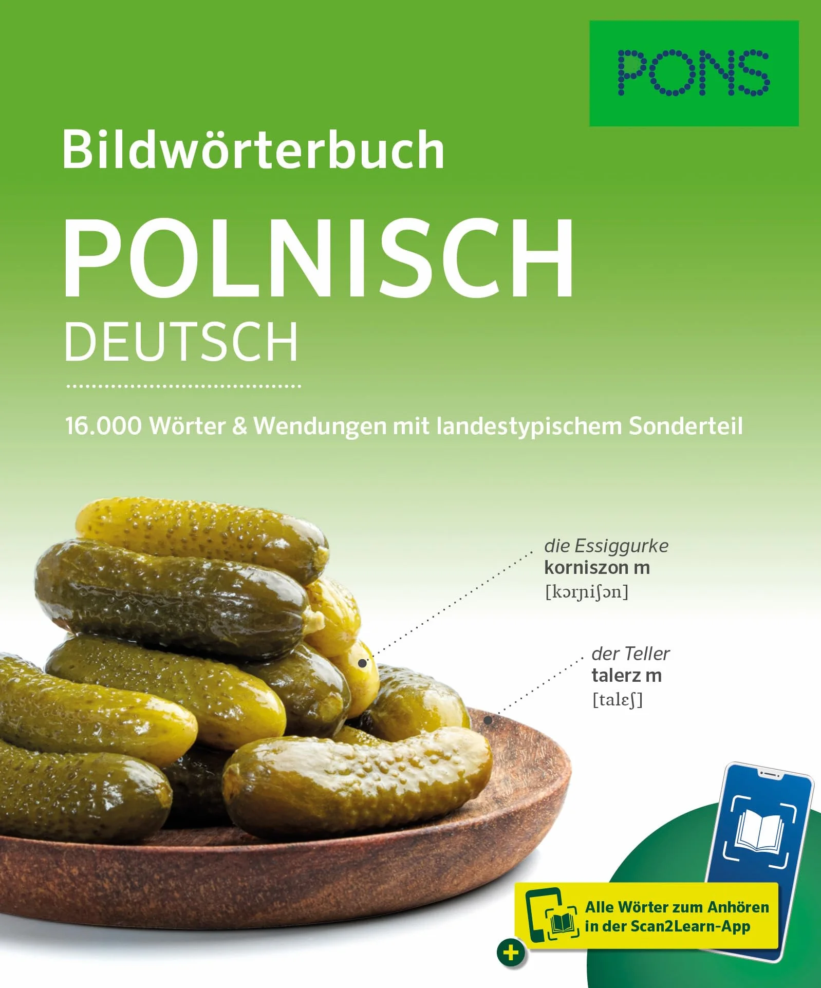 PONS Bildwörterbuch Polnisch: 16.000 Wörter & Wendungen mit landestypischem Sonderteil und Scan2Learn-App