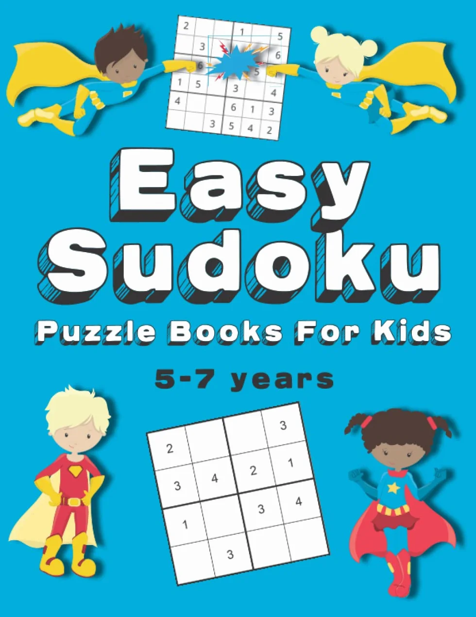 Easy Sudoku Puzzle Books For Kids: 150+ Sudoku Puzzles | Ages 5-7 | Large Print: 2