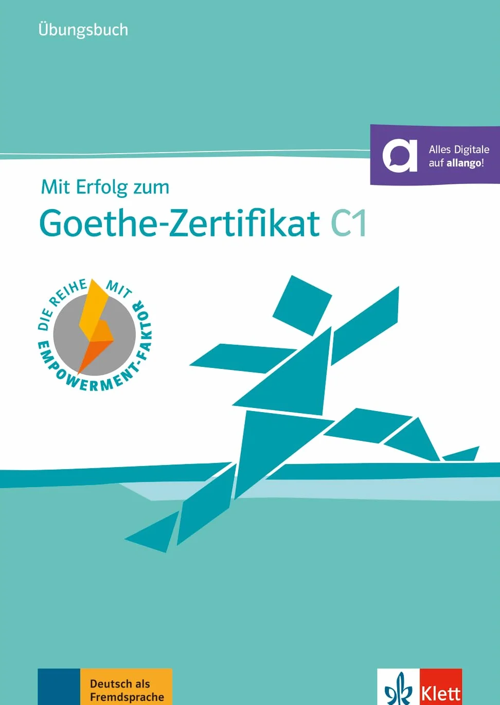 Mit Erfolg zum Goethe-Zertifikat C1 - cahier d'exercices (adapté examen 2024): Buch mit digitalen Extras