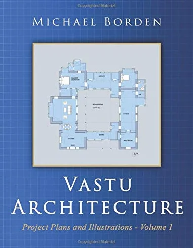 Vastu Architecture: Project Plans and Illustrations - Volume 1